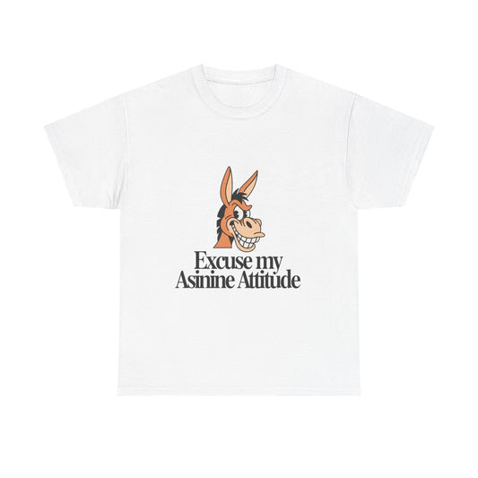 Funny Donkey Tee — "Excuse My Asinine Attitude" Casual Graphic T-Shirt