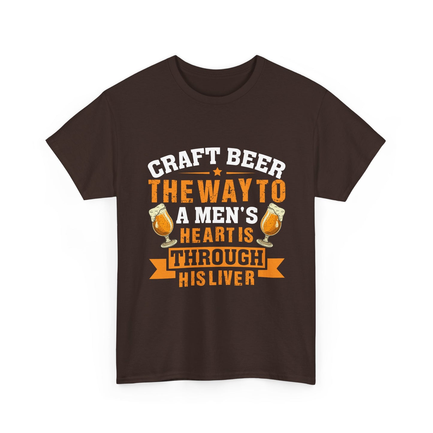 Craft Beer Tee — “Craft Beer: The Way to a Man’s Heart Is Through His Liver” Graphic Shirt
