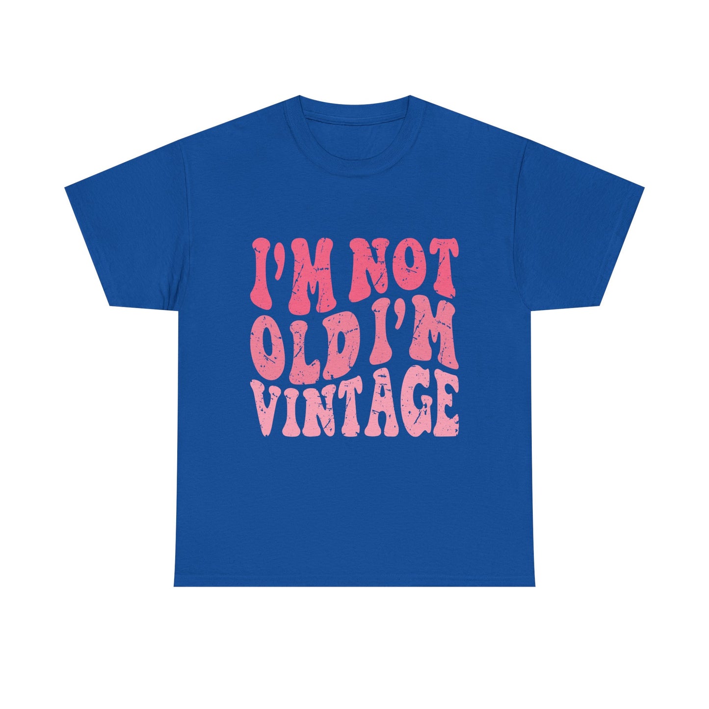 Vintage Humor Tee - "I'm Not Old I'm Vintage" Pink Retro Graphic T-Shirt