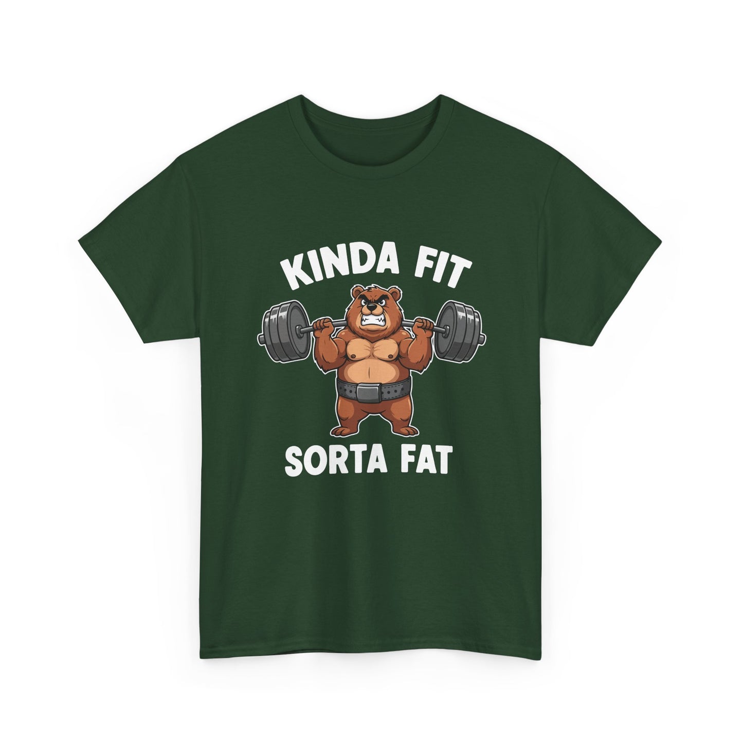 Kinda Fit Sorta Fat T-Shirt — Funny Bear Weightlifting Gym Tee