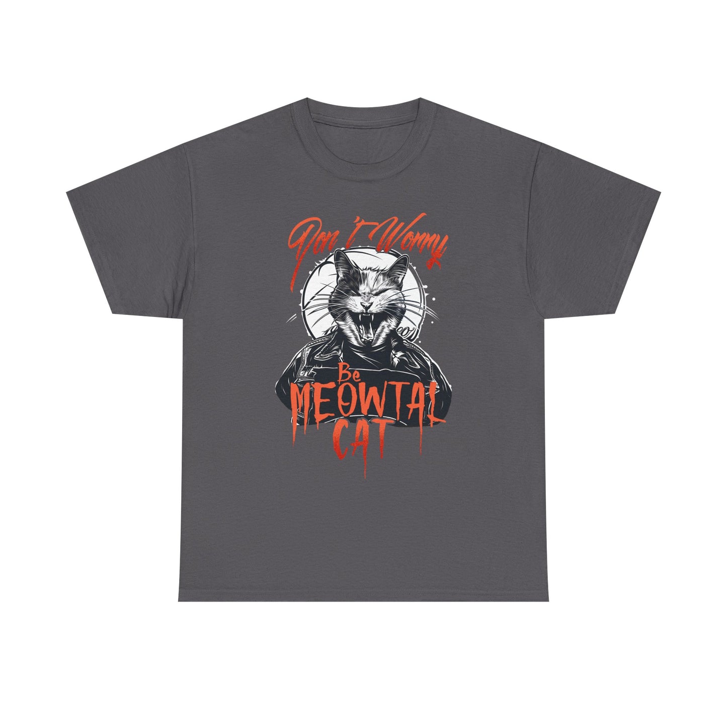 Meowtal Cat T-Shirt — 'Don't Worry' Gothic Cat Graphic Tee