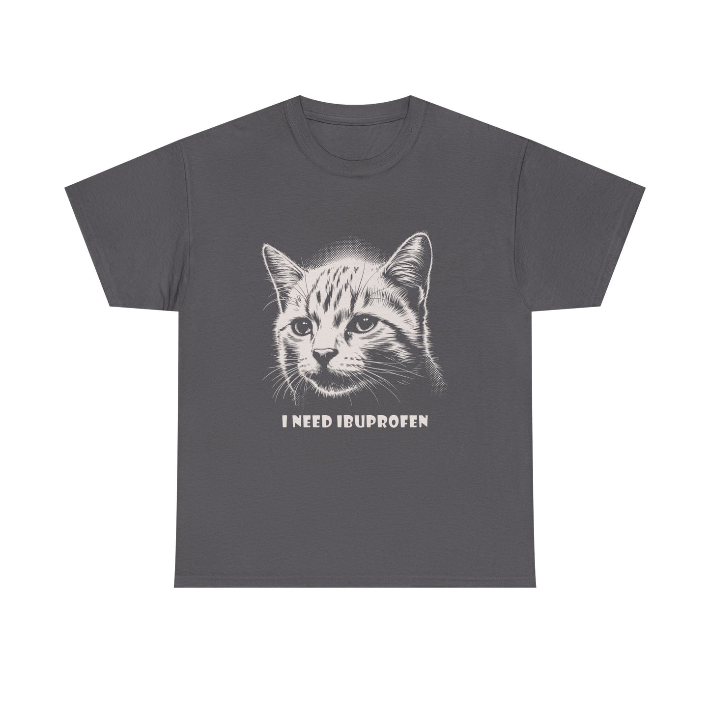 Cat Head T-Shirt — "I Need Ibuprofen" Funny Graphic Tee