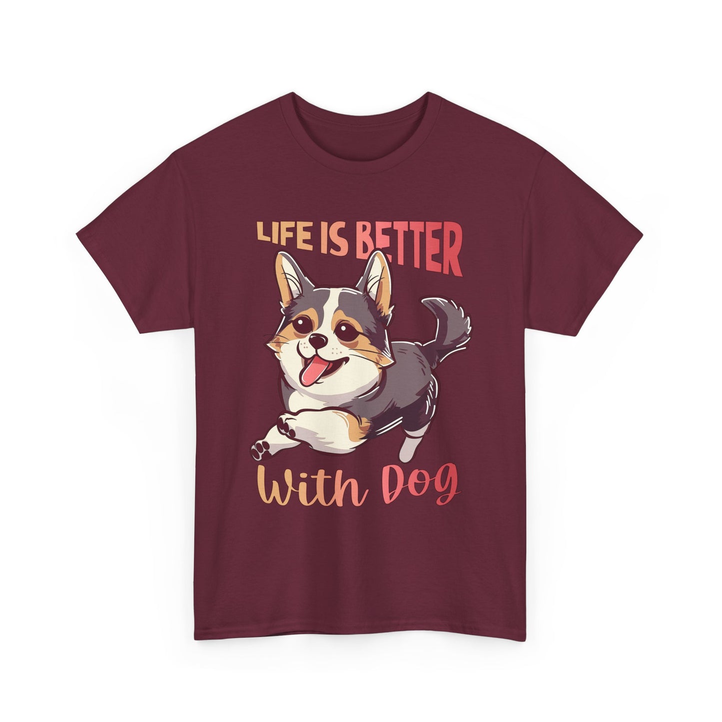 Life Is Better With Dog T-Shirt — Cute Corgi Graphic Tee for Dog Lovers