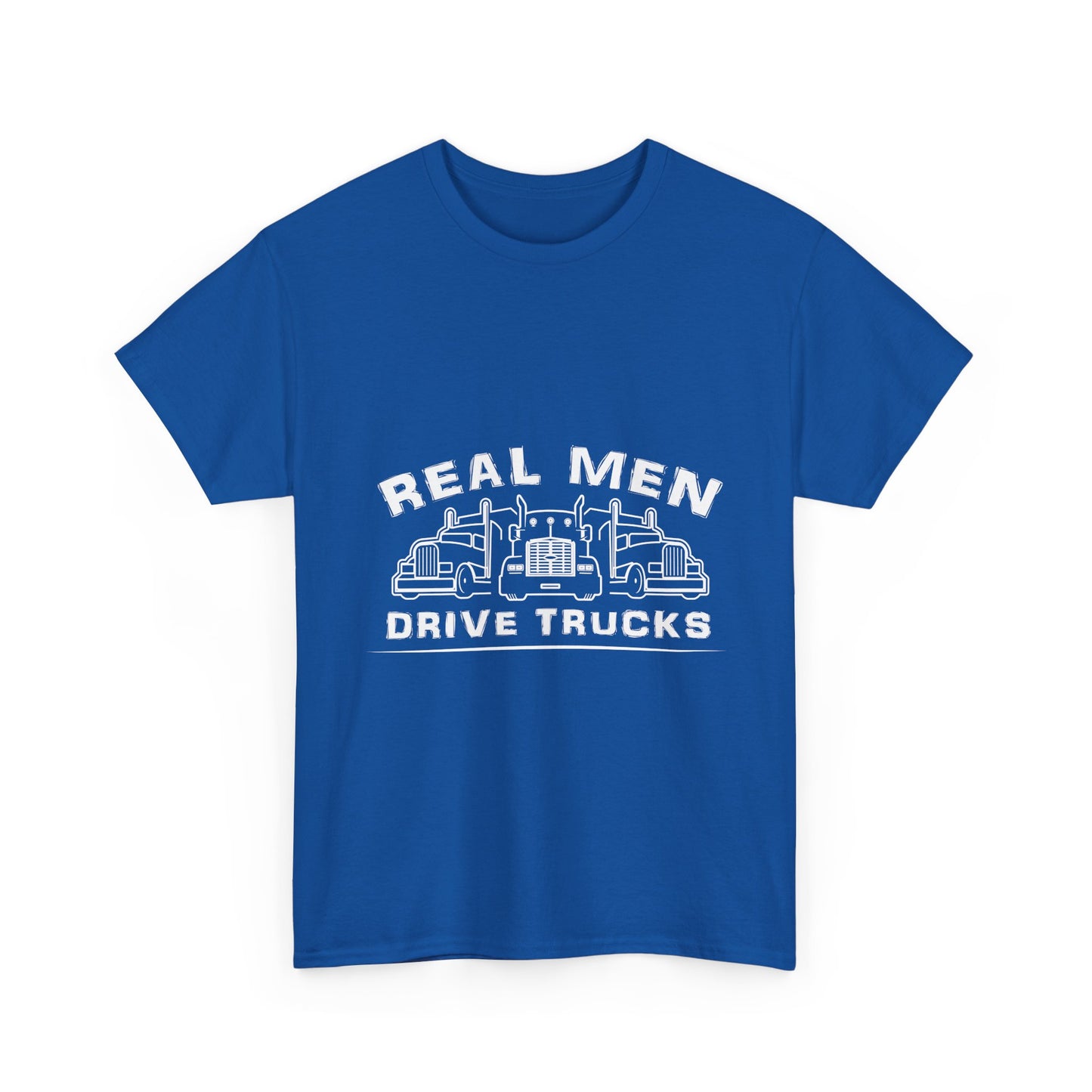 Truck Driver T‑Shirt — “Real Men Drive Trucks” Graphic Tee