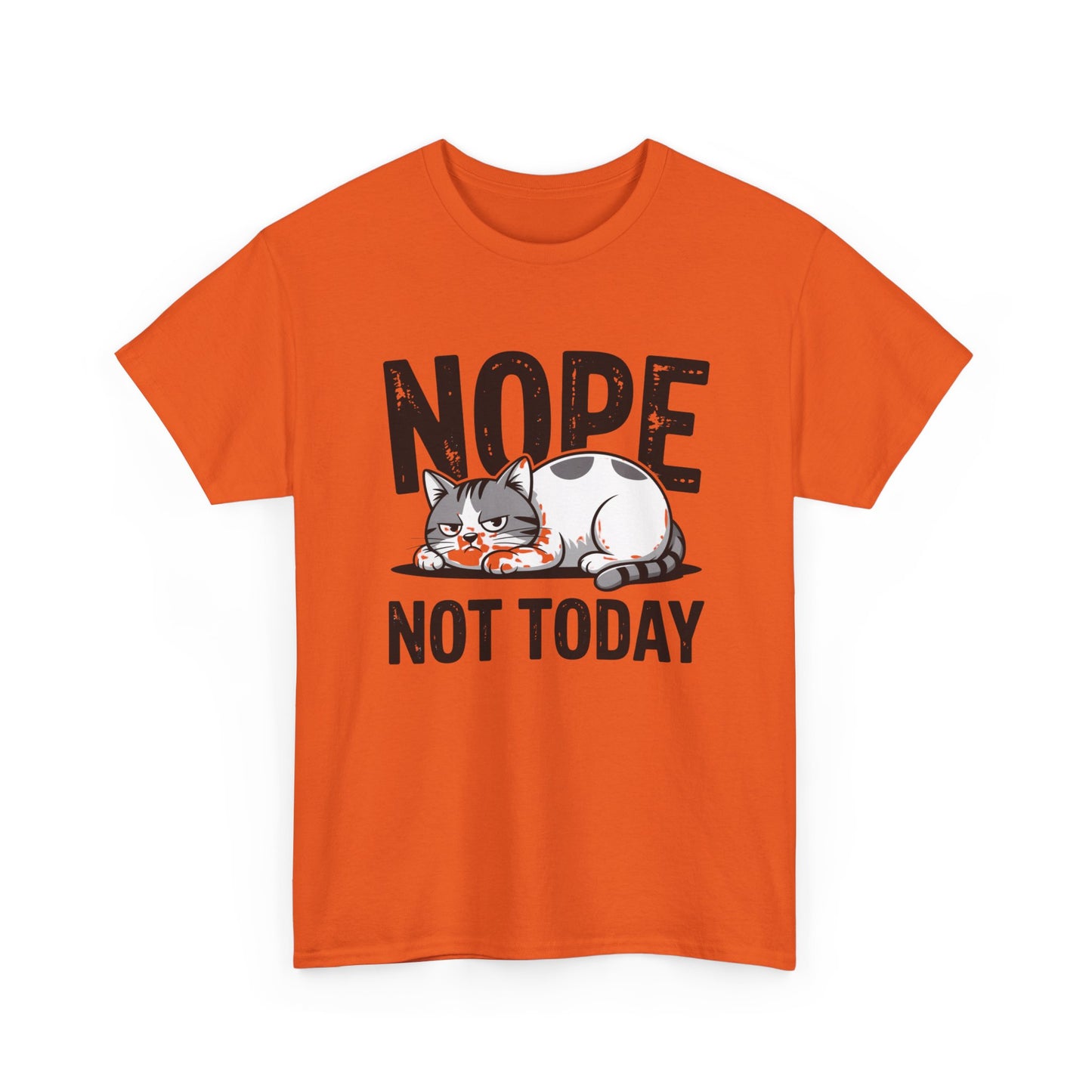 Nope Not Today Cat T‑Shirt
