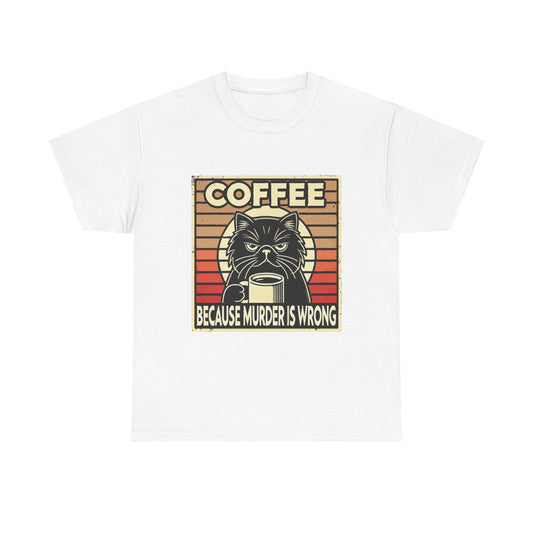 Coffee Because Murder Is Wrong