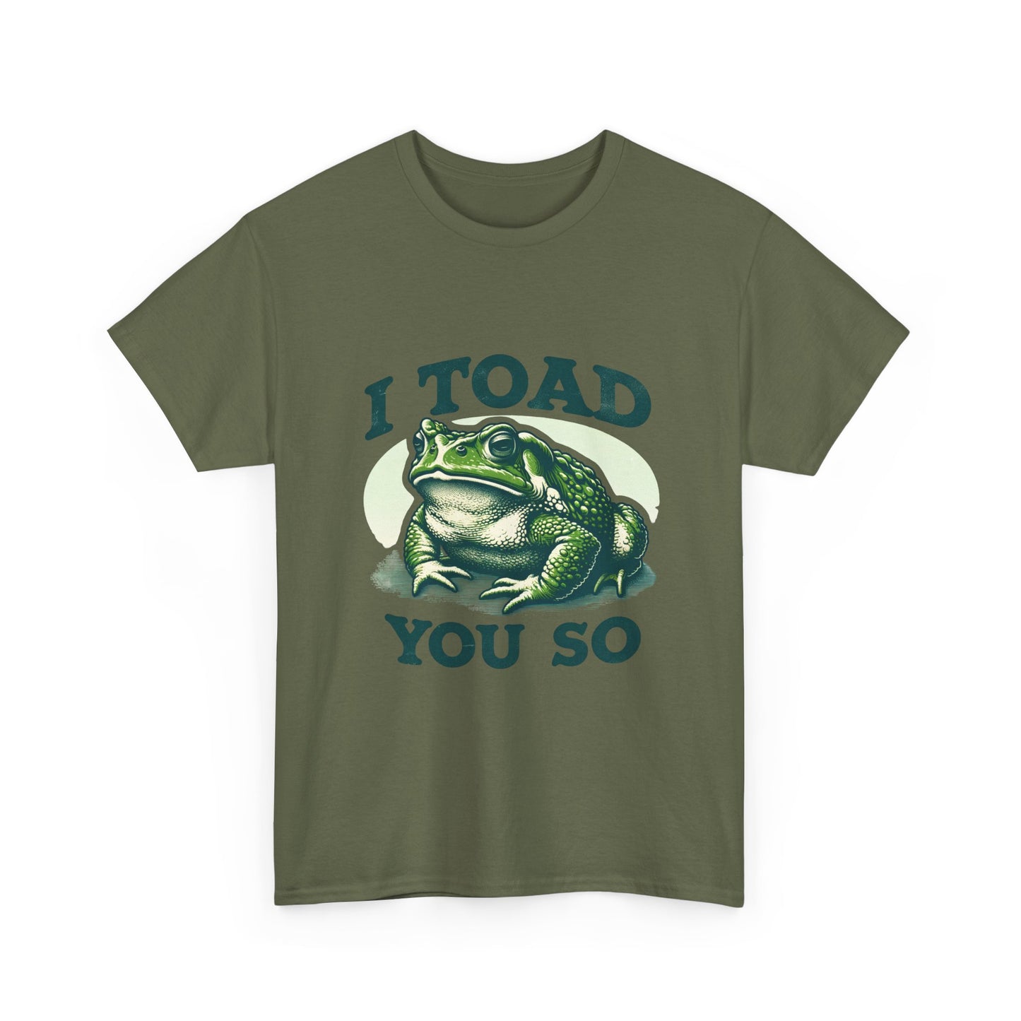 Toad Pun T-Shirt — "I Toad You So" Frog Graphic Tee