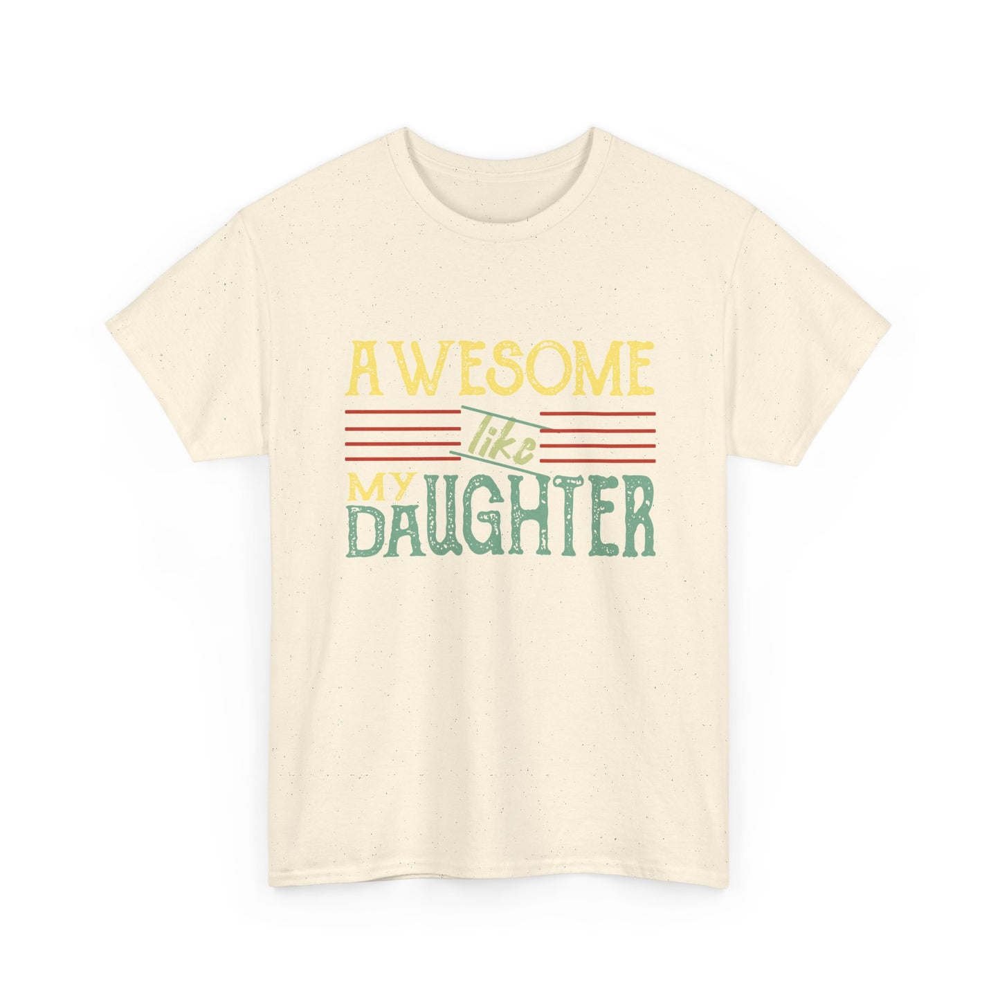 Awesome Like My Daughter T-Shirt — Cute Pastel Mom/Dad Gift