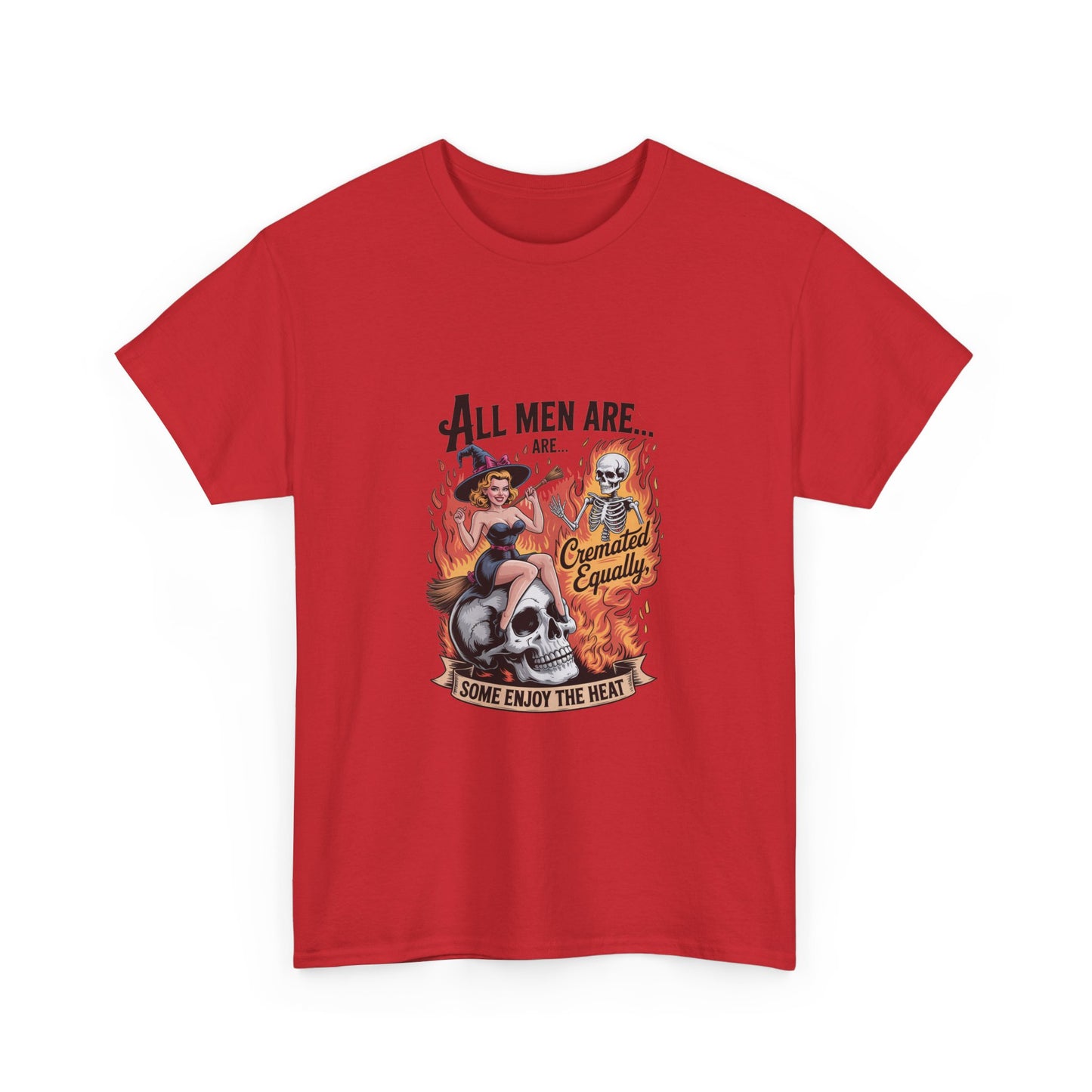 Graphic Tee — "All Men Are... Some Enjoy the Heat" Retro Pinup Flames Design