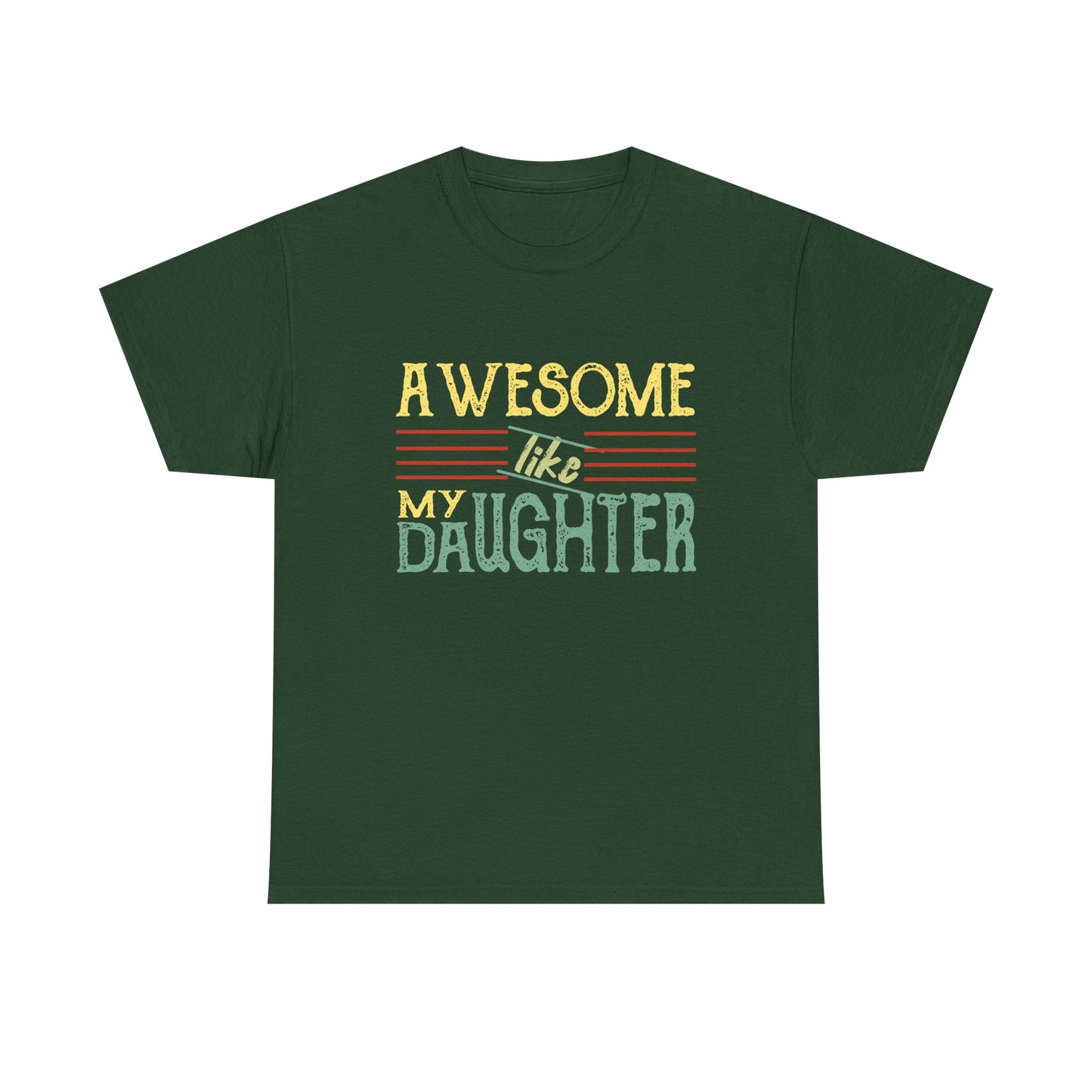 Awesome Like My Daughter T-Shirt — Cute Pastel Mom/Dad Gift