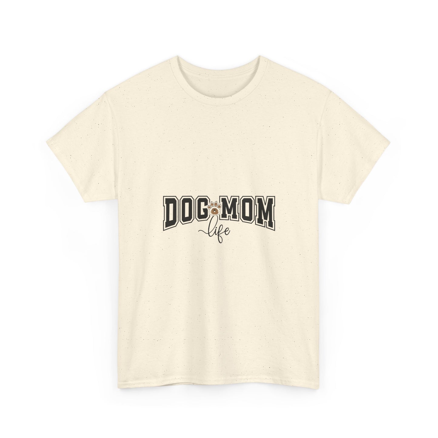 Dog Mom Life T-Shirt — Cute "Dog Mom" Graphic Tee for Pet Lovers