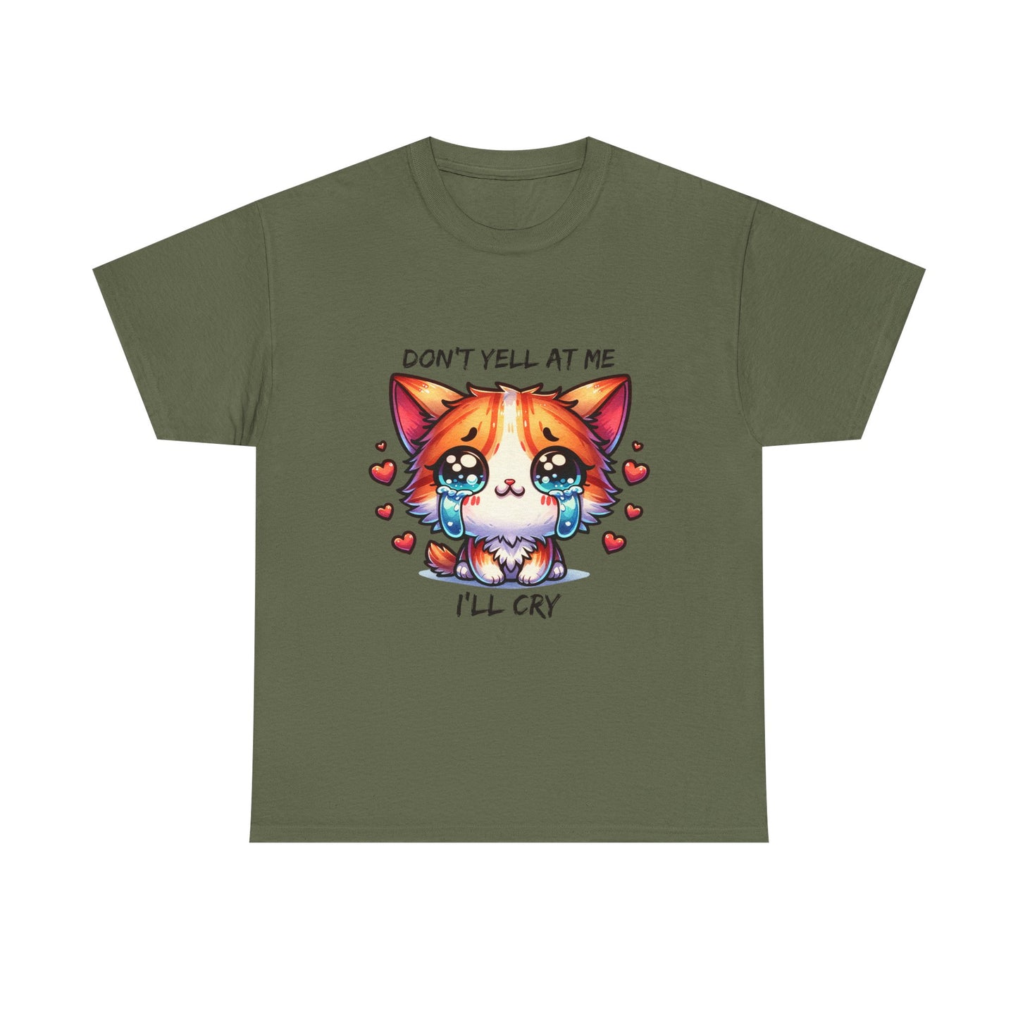 Cute Crying Cat Tee — "Don't Tell At Me I'll Cry" Graphic T-Shirt