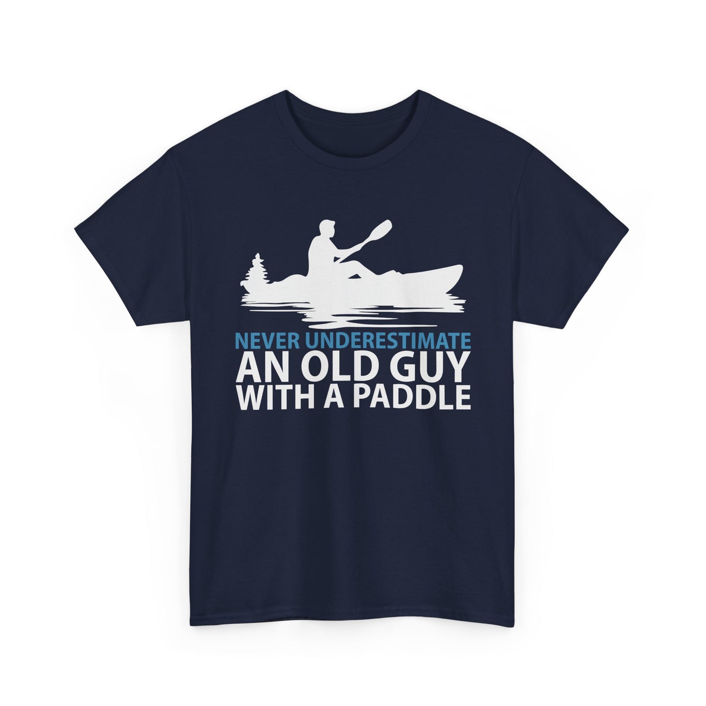 Kayak T-Shirt — "Never Underestimate An Old Guy With A Paddle" Vintage Paddleboarding Tee