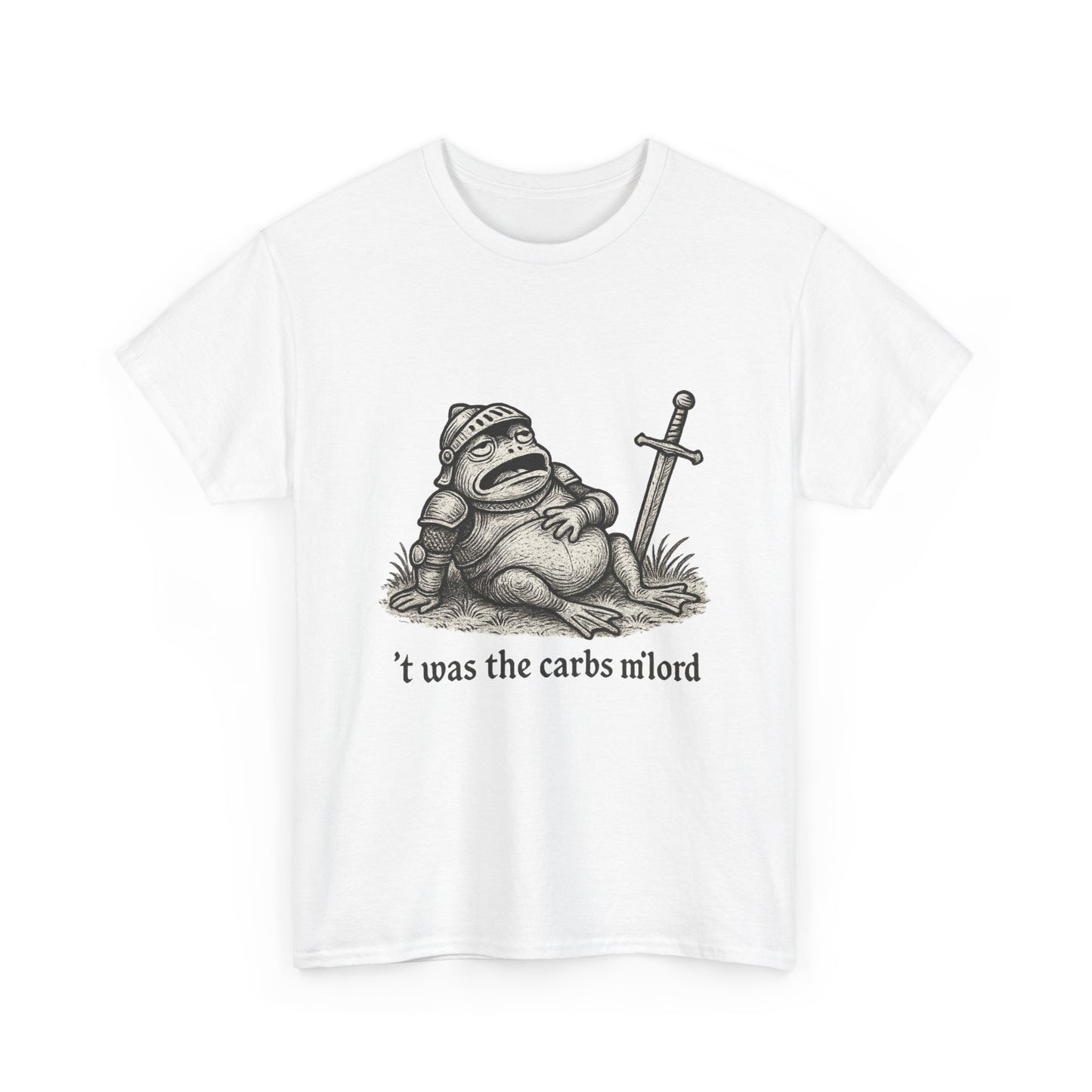 T-Shirt — 't was the carbs m'lord Funny Fantasy Frog Graphic Tee
