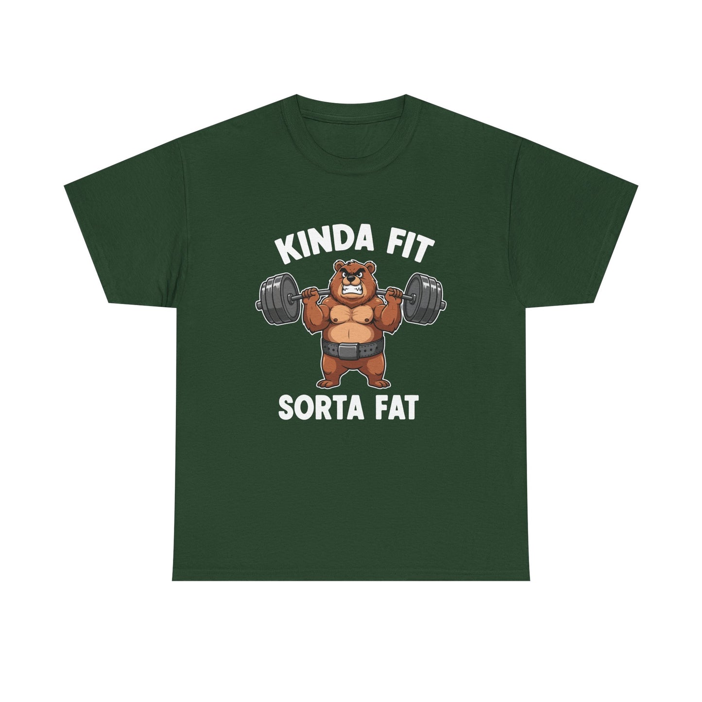 Kinda Fit Sorta Fat T-Shirt — Funny Bear Weightlifting Gym Tee
