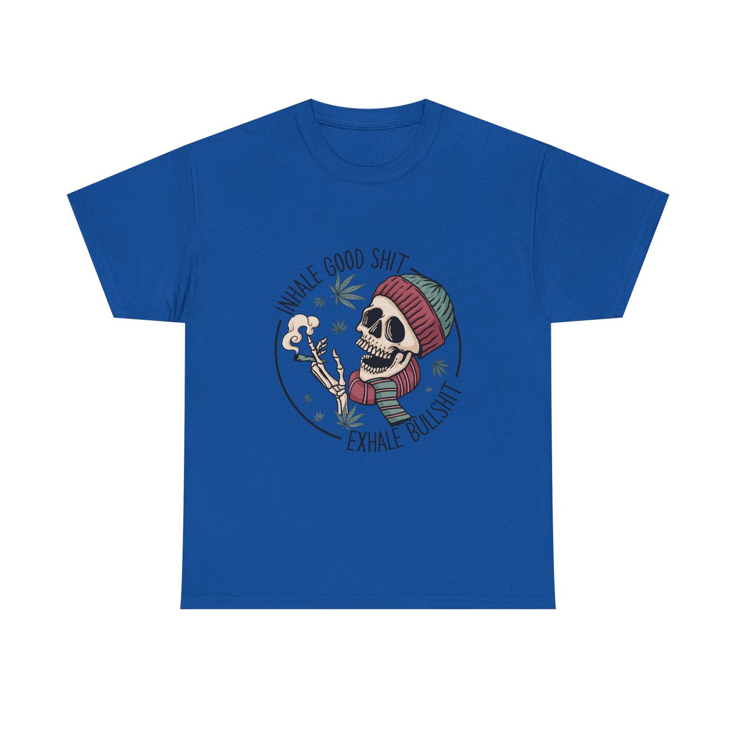 T-Shirt — "Inhale Good Shit, Exhale Bullshit" Skull Cannabis Graphic Tee