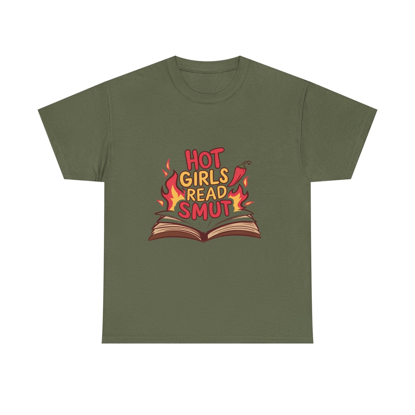 T-Shirt — "Hot Girls Read Smut" Graphic Tee (Book Lover Feminist Gift)
