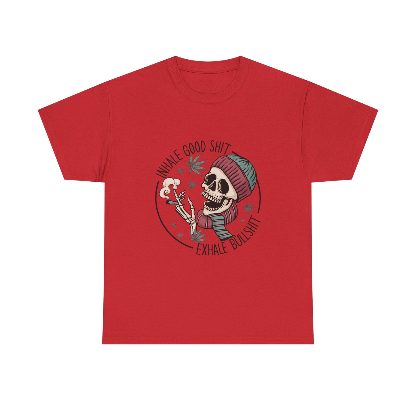 T-Shirt — "Inhale Good Shit, Exhale Bullshit" Skull Cannabis Graphic Tee