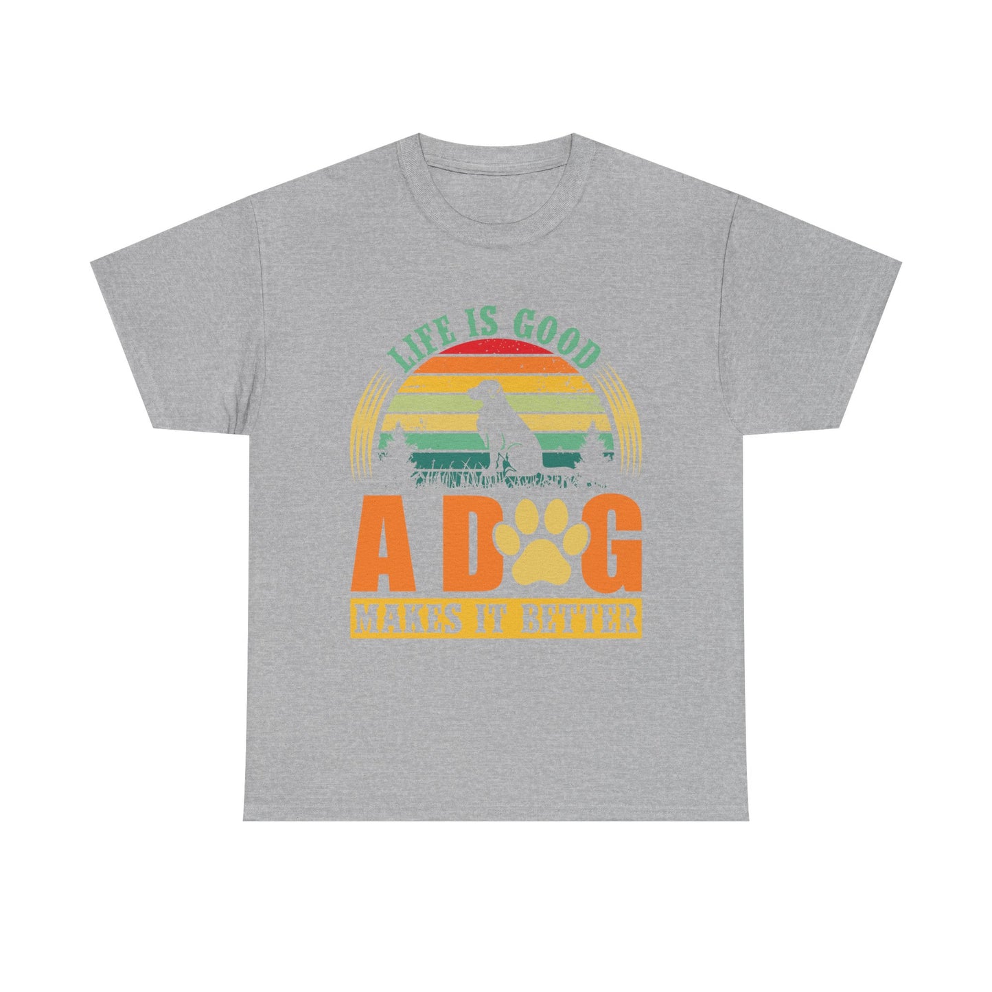 Dog Lover T-Shirt – "Life Is Good, A Dog Makes It Better" Retro Paw Tee