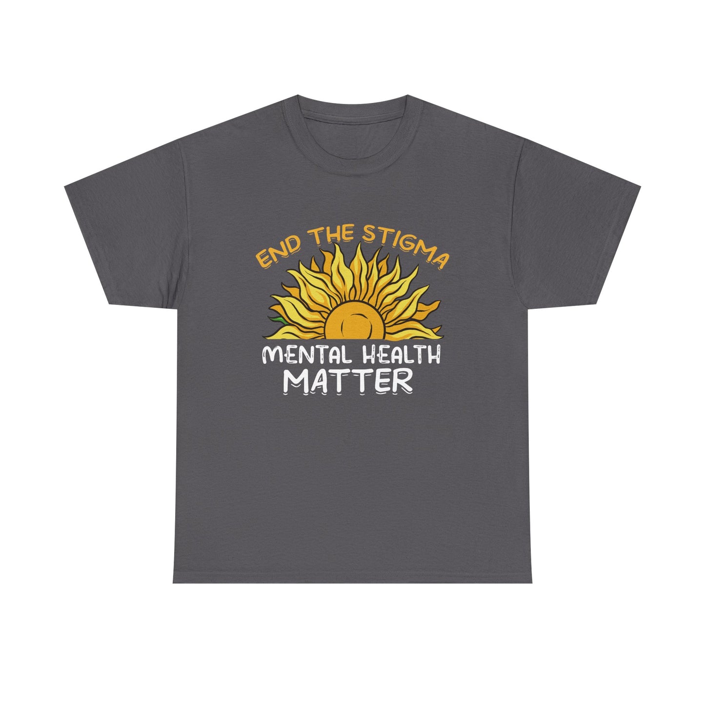 Mental Health Matter T-Shirt — "End the Stigma" Sun Graphic Tee