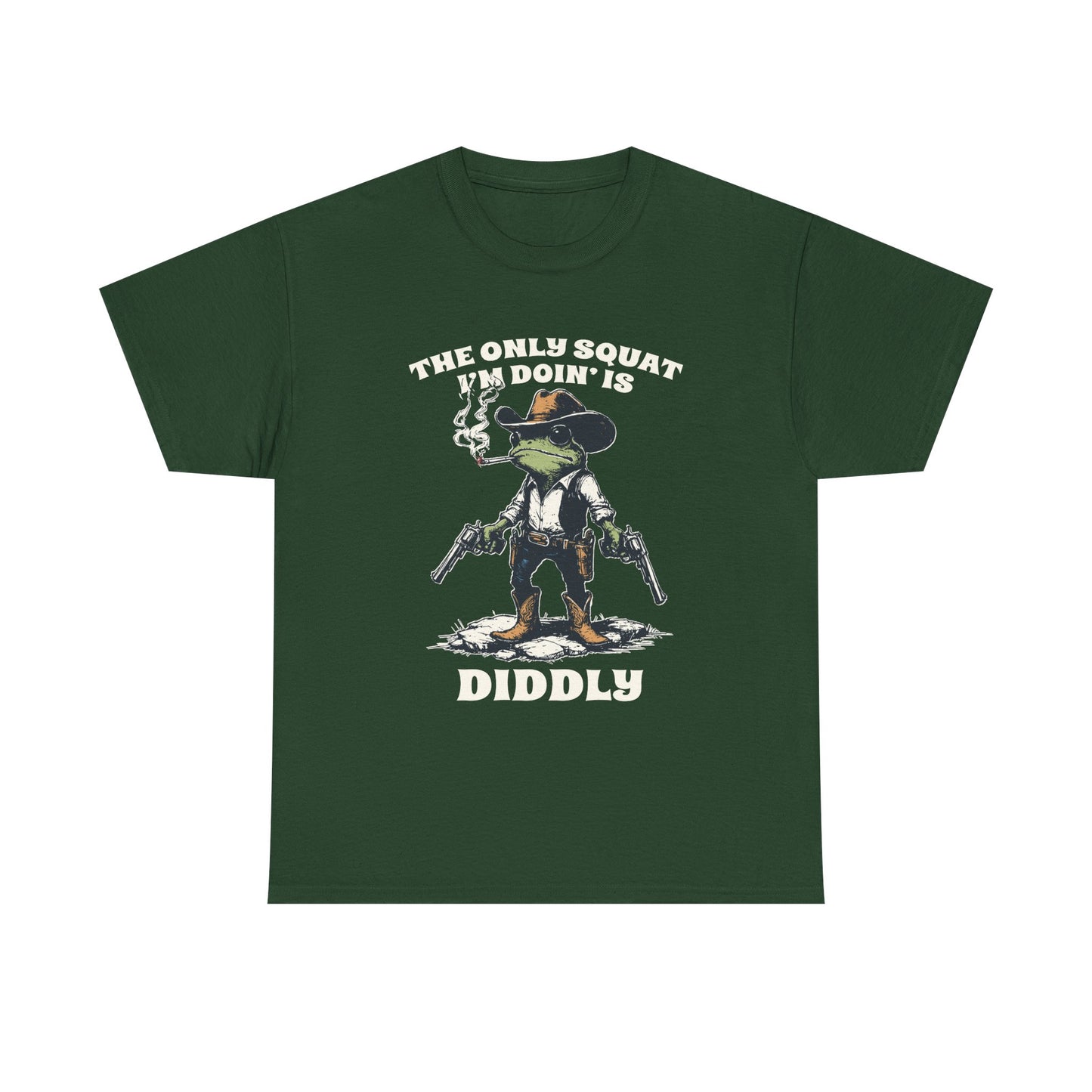 T-Shirt - 'The Only Squat I'm Doin' Is Diddly' Funny Frog Cowboy Graphic Tee