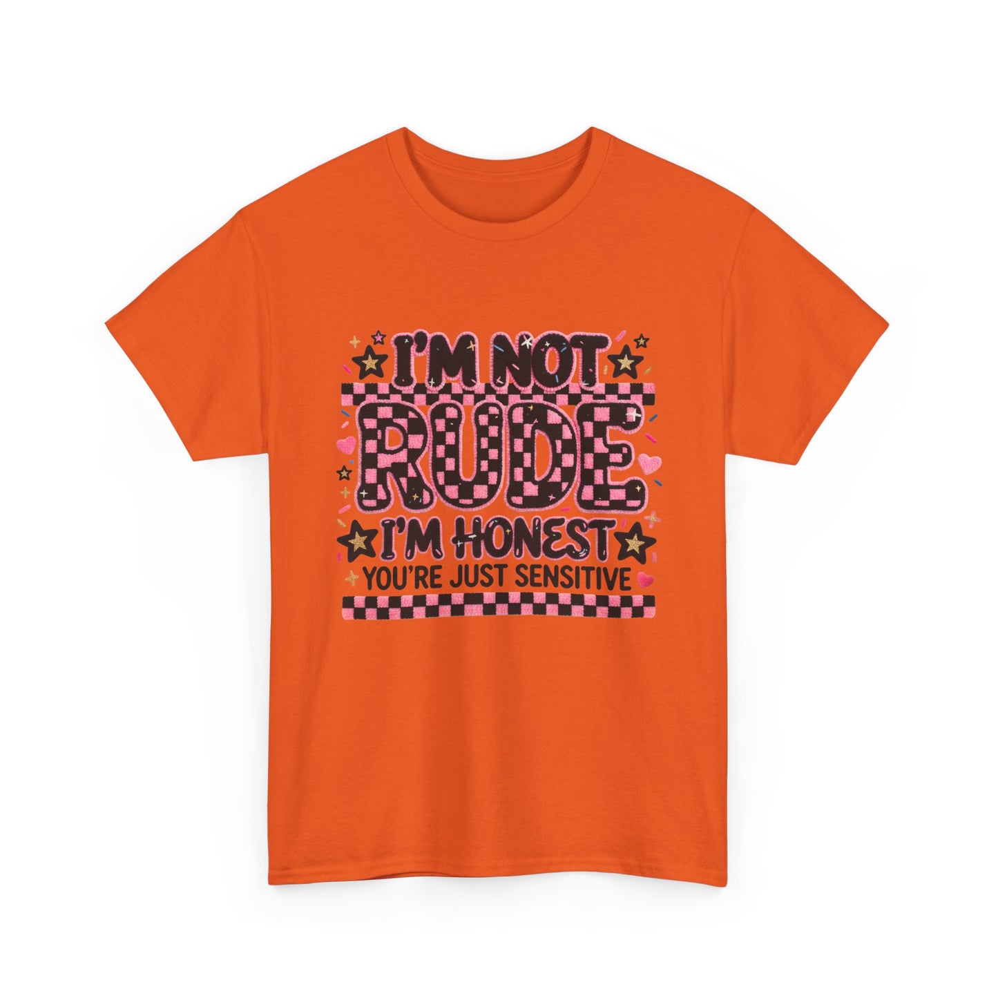 I'm Not Rude I'm Honest Graphic Tee — Funny Sassy Statement T-Shirt