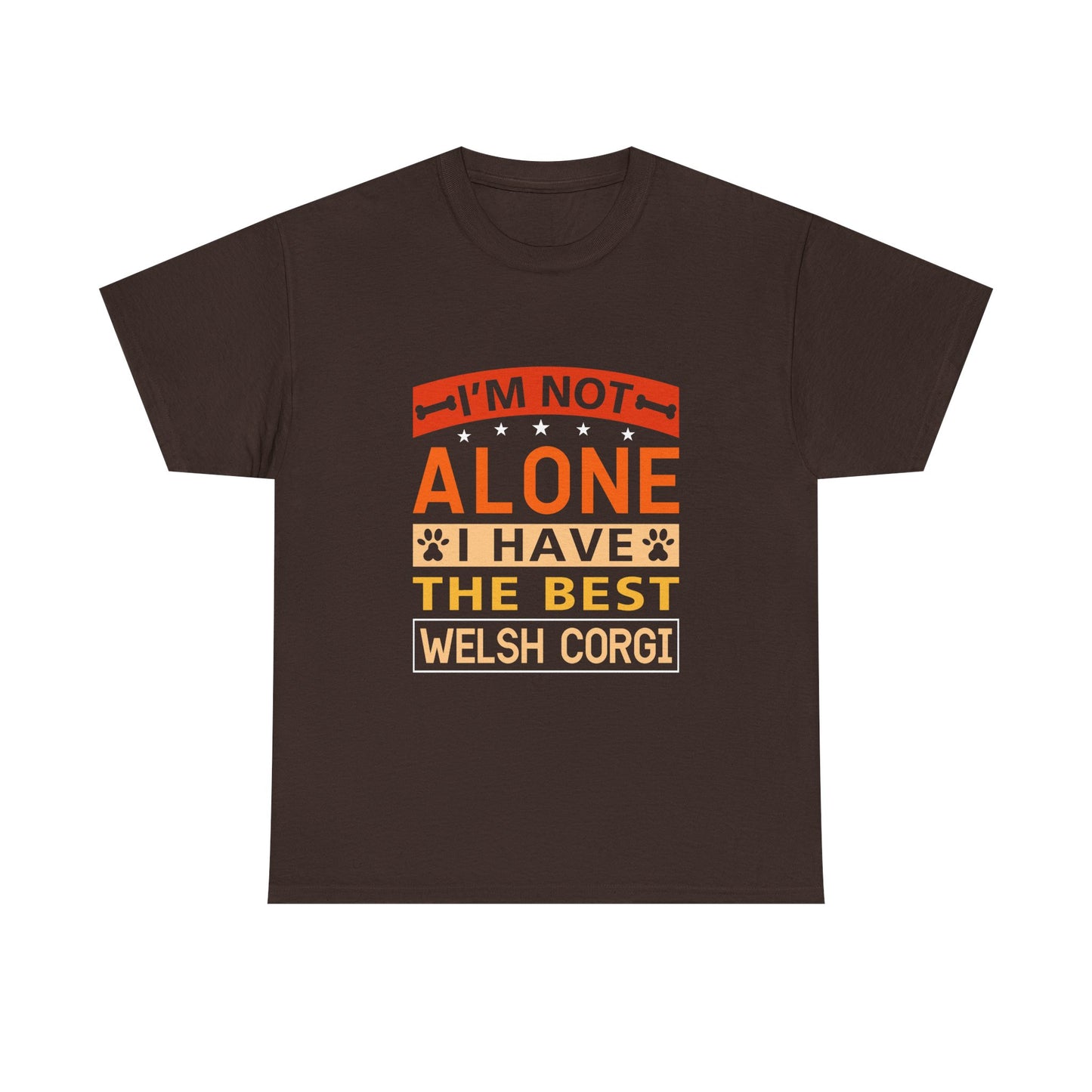 Welsh Corgi T-Shirt – "I'm Not Alone I Have The Best Welsh Corgi" Dog Lover Tee