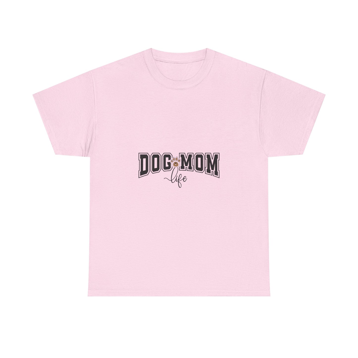 Dog Mom Life T-Shirt — Cute "Dog Mom" Graphic Tee for Pet Lovers