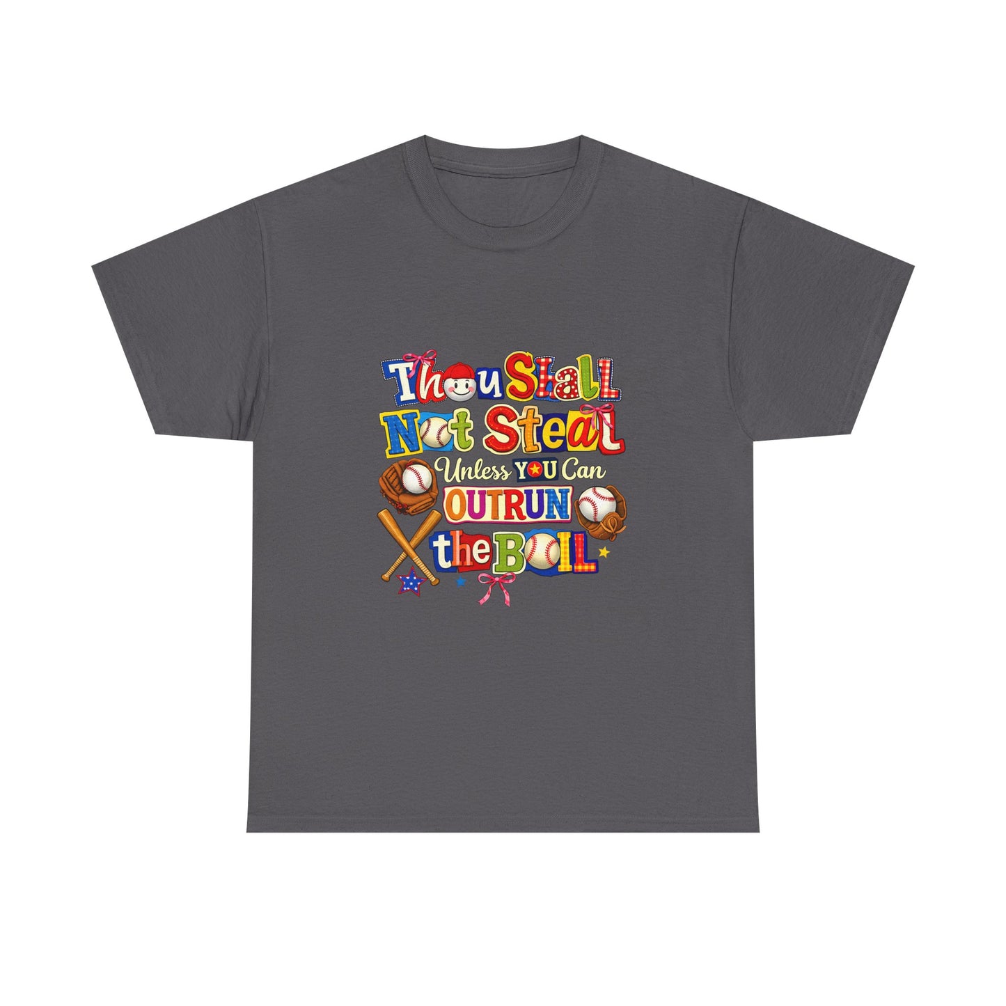 Baseball Mom/Coach T-Shirt – "Thou Shall Not Steal Unless You Can Outrun The Ball" Colorful Sports Tee