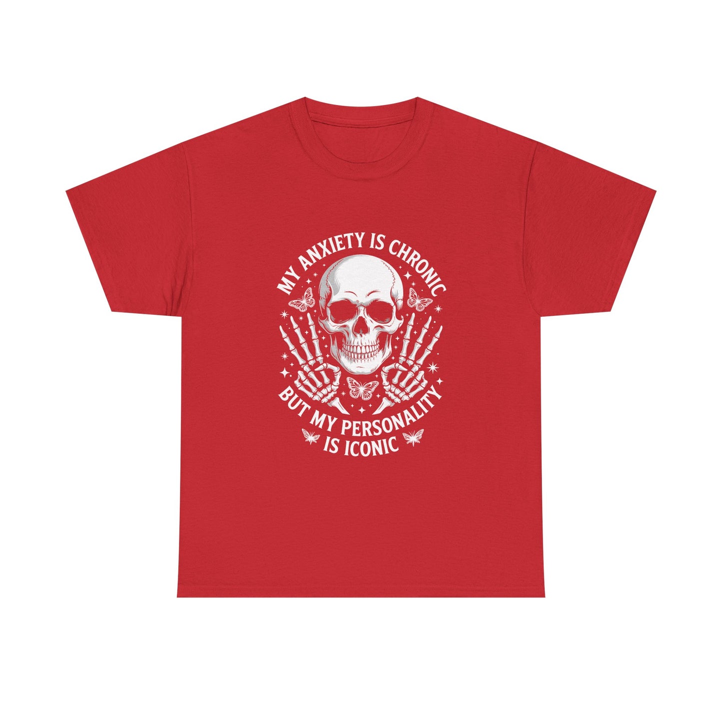 Skull 'My Anxiety Is Chronic But My Personality Is Iconic' Tee