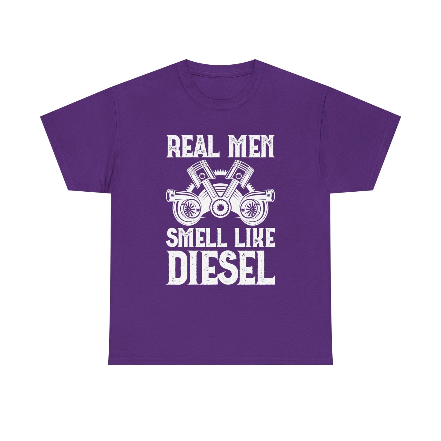 Real Men Smell Like Diesel T-Shirt — Mechanic Truck Lover Tee