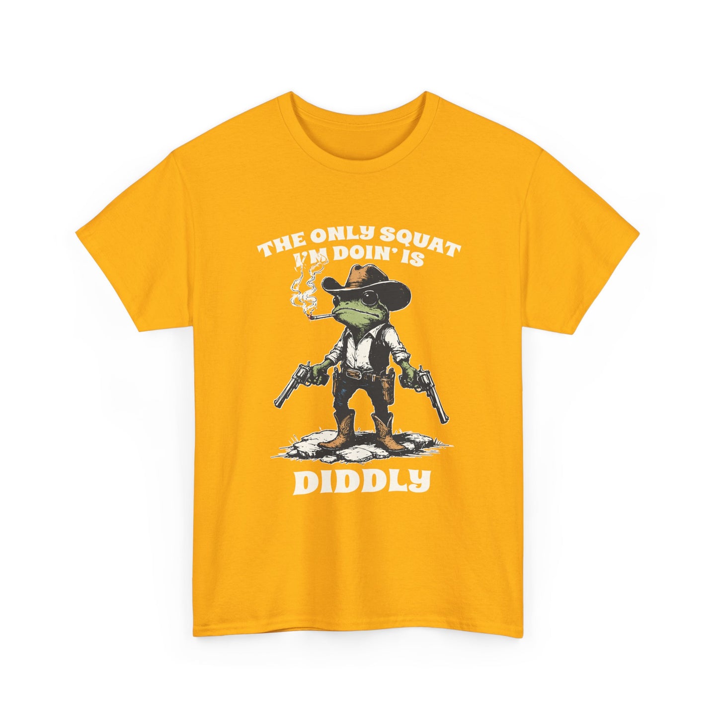 T-Shirt - 'The Only Squat I'm Doin' Is Diddly' Funny Frog Cowboy Graphic Tee