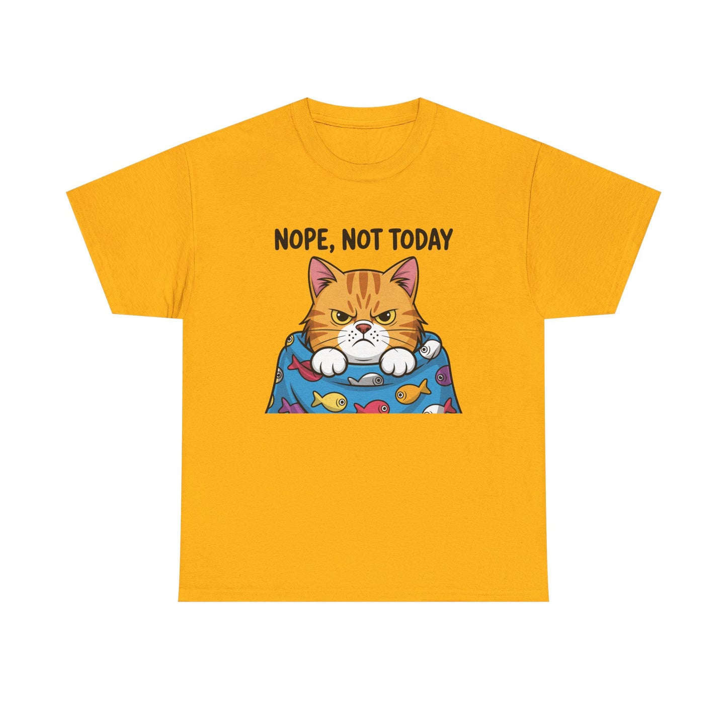 Nope, Not Today Cat T-Shirt