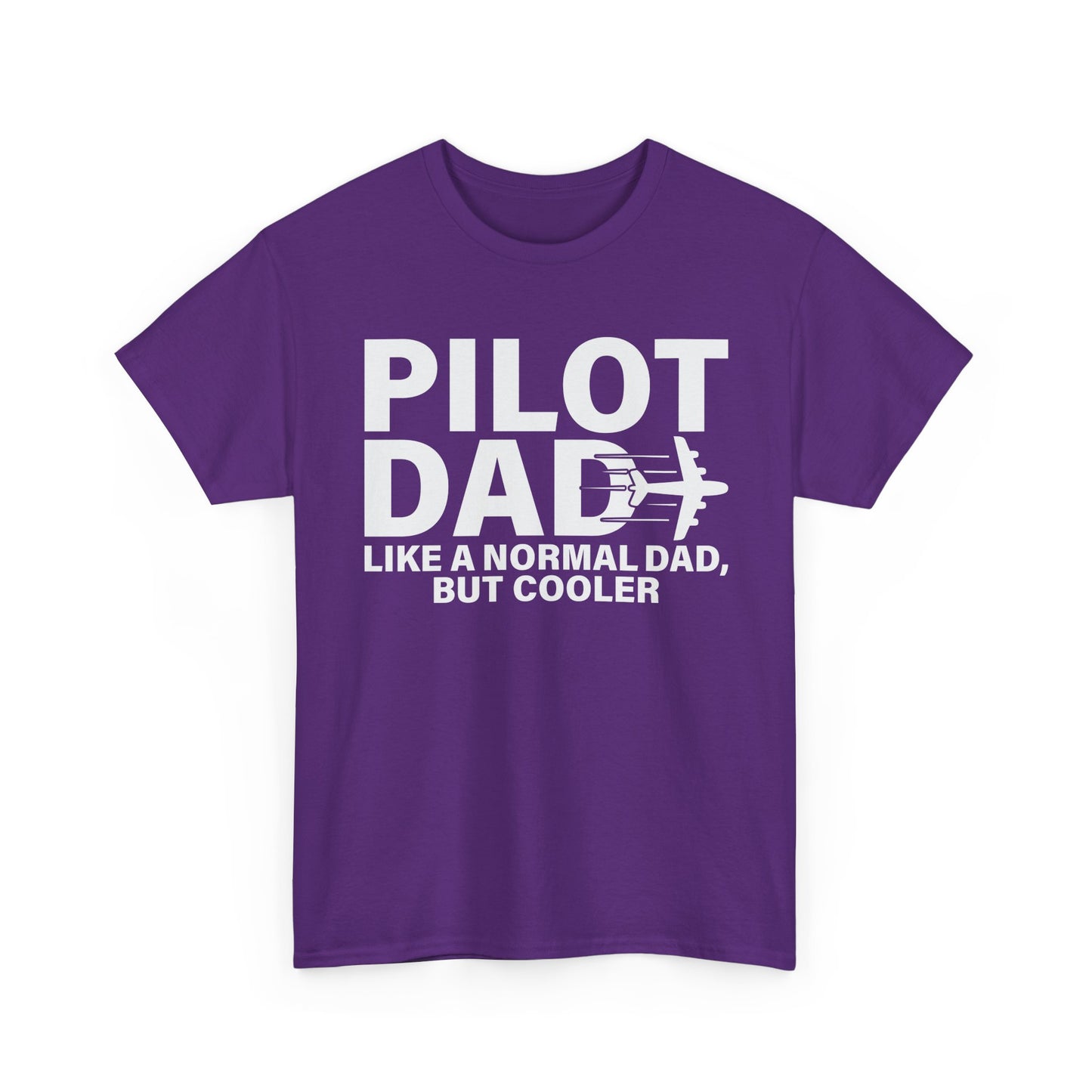 Pilot Dad T‑Shirt — “Like a Normal Dad, But Cooler”