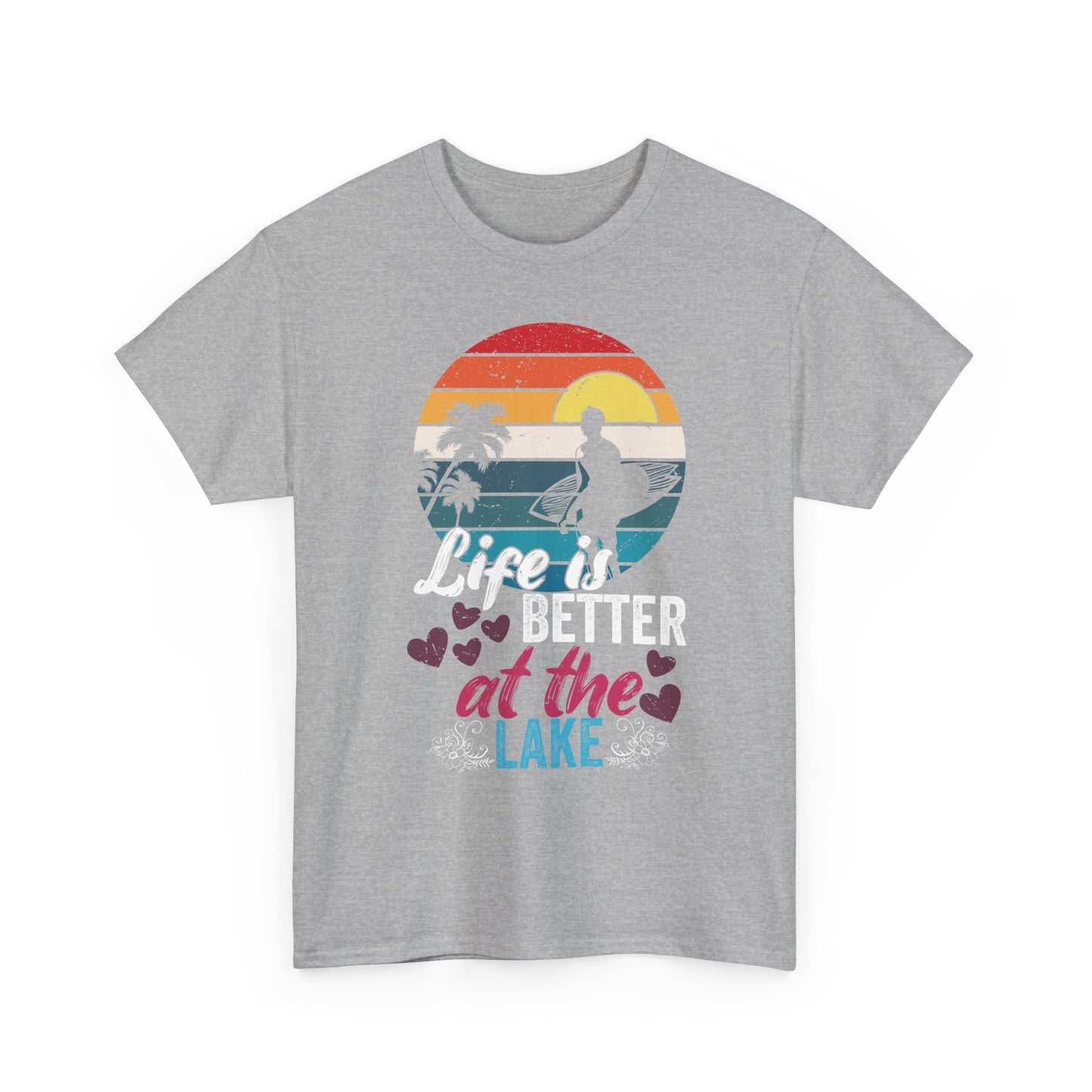 Life Is Better at the Lake T-Shirt