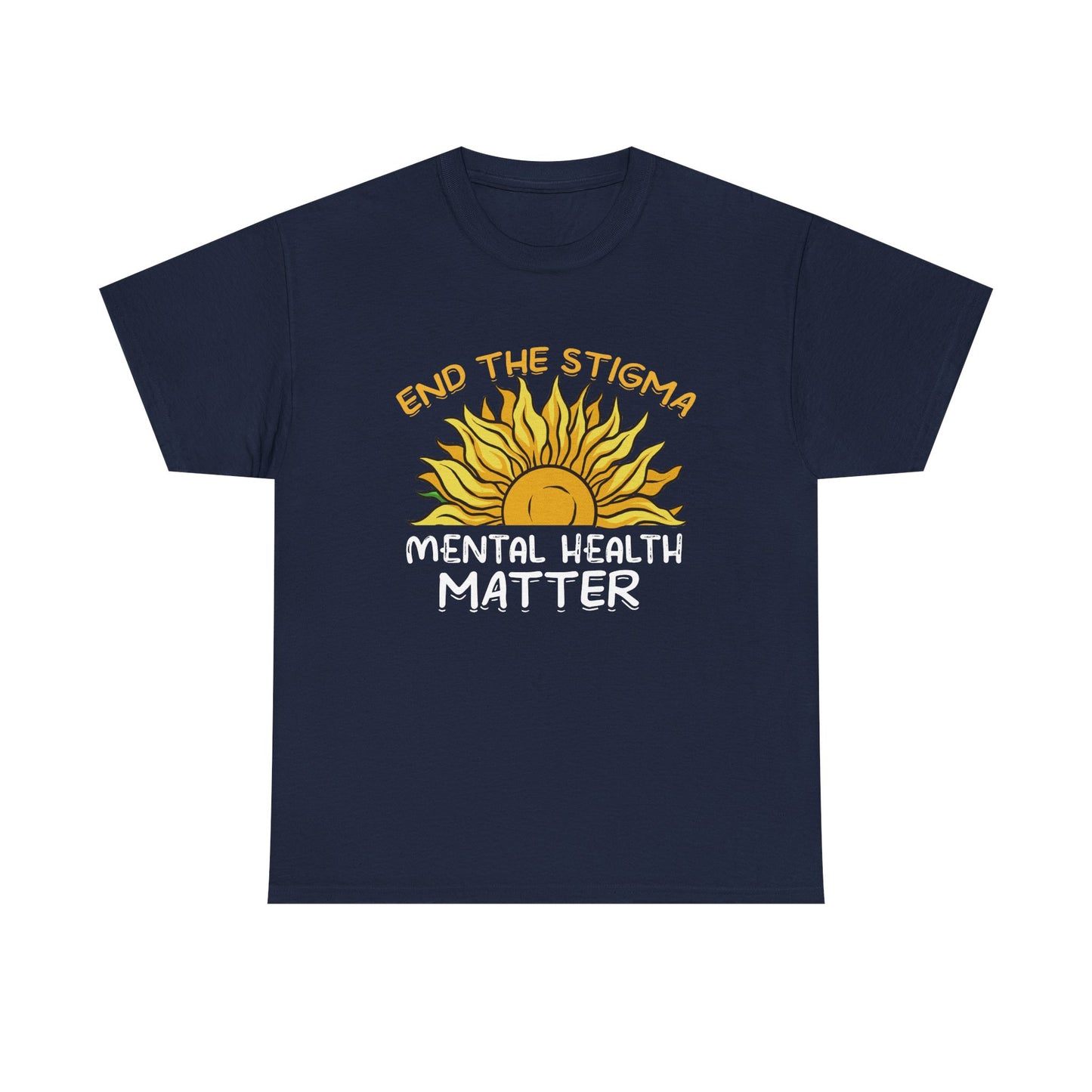 Mental Health Matter T-Shirt — "End the Stigma" Sun Graphic Tee
