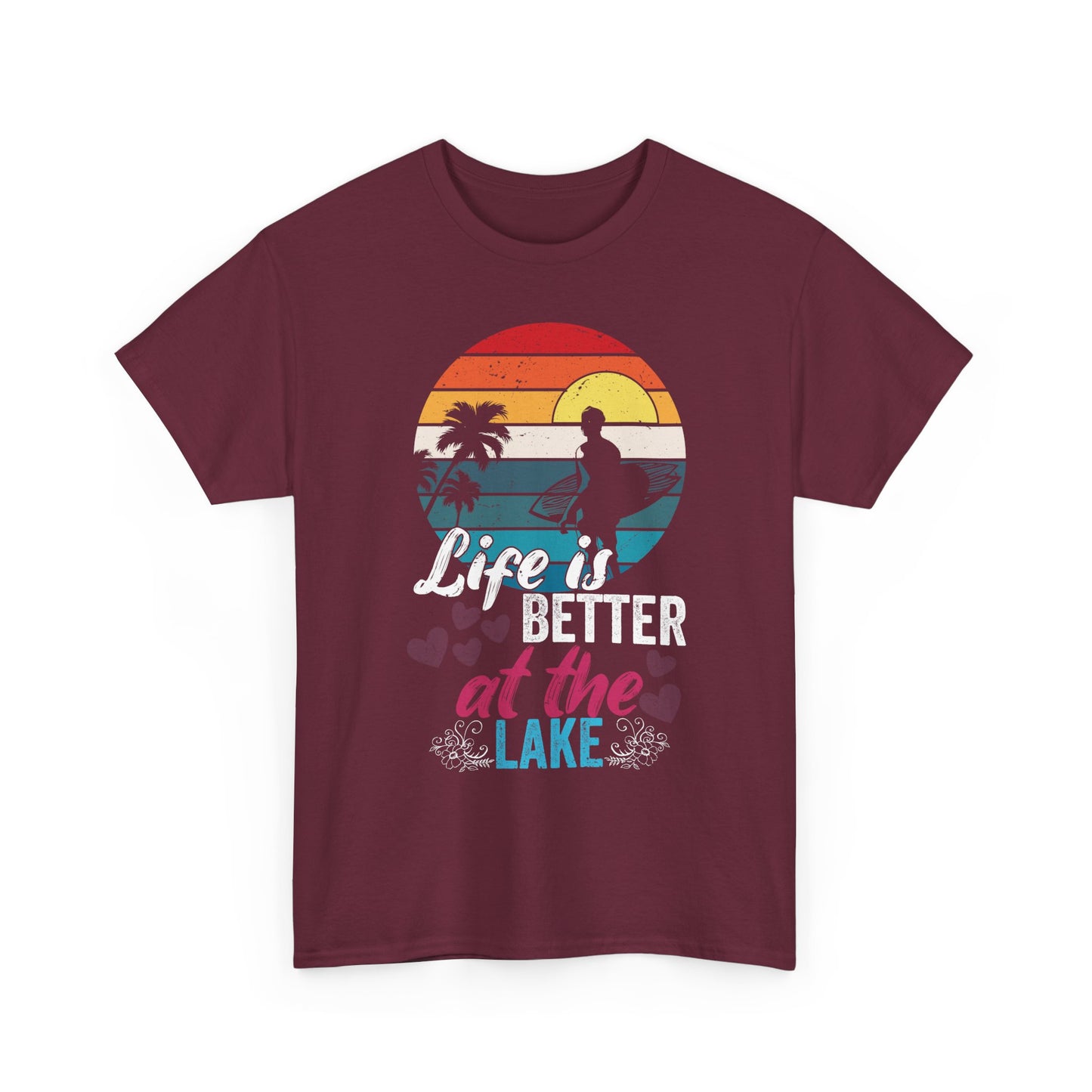 Life Is Better at the Lake T-Shirt