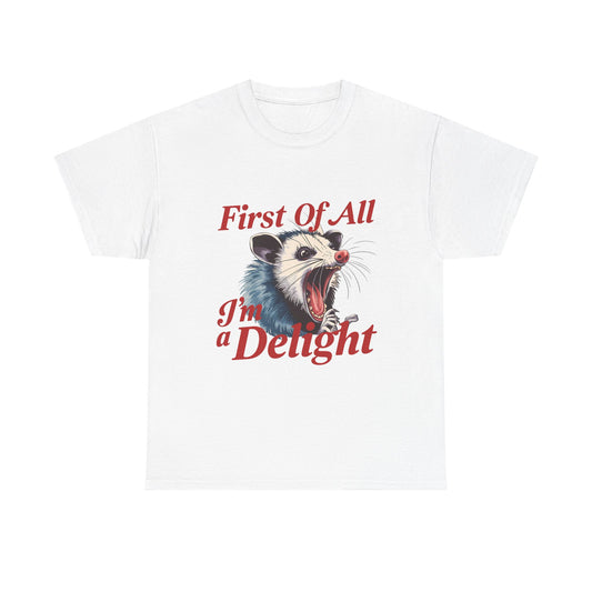 Possum 'First Of All I'm a Delight' Graphic Tee