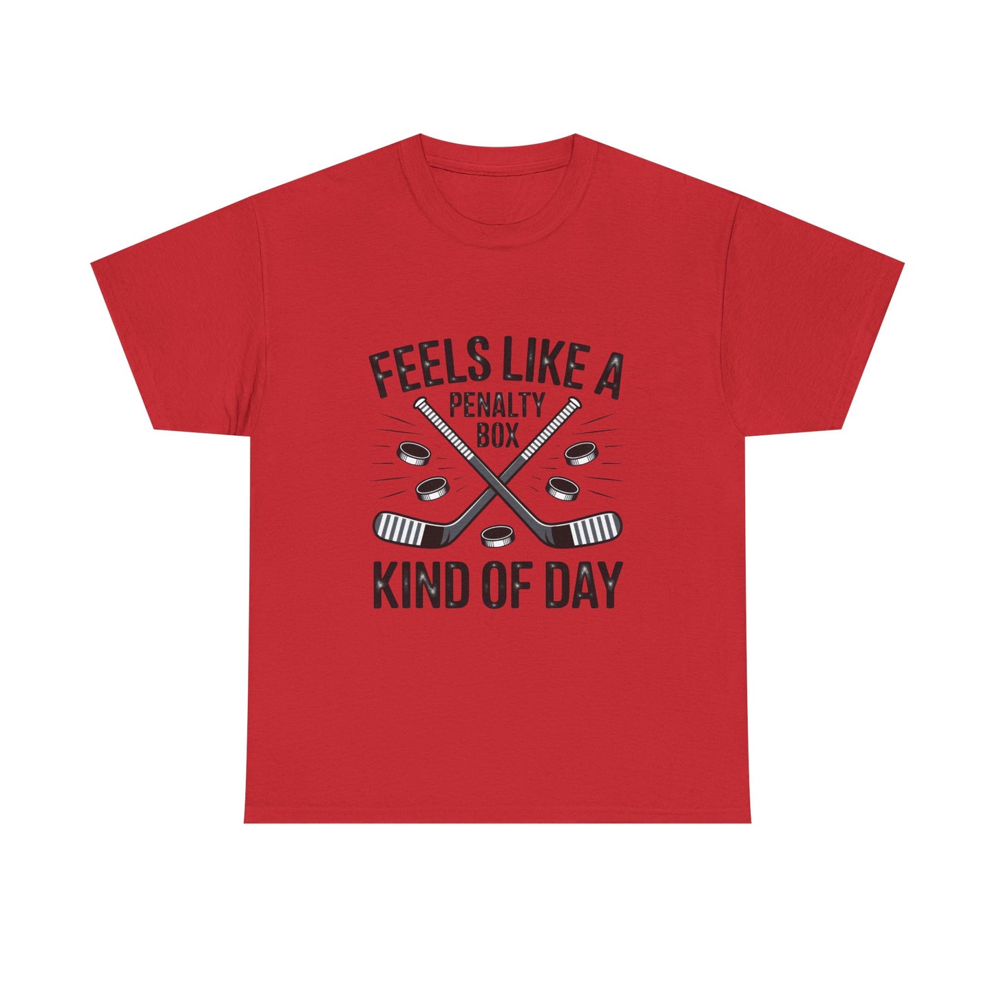 Hockey T‑Shirt - "Feels Like a Penalty Box Kind of Day"