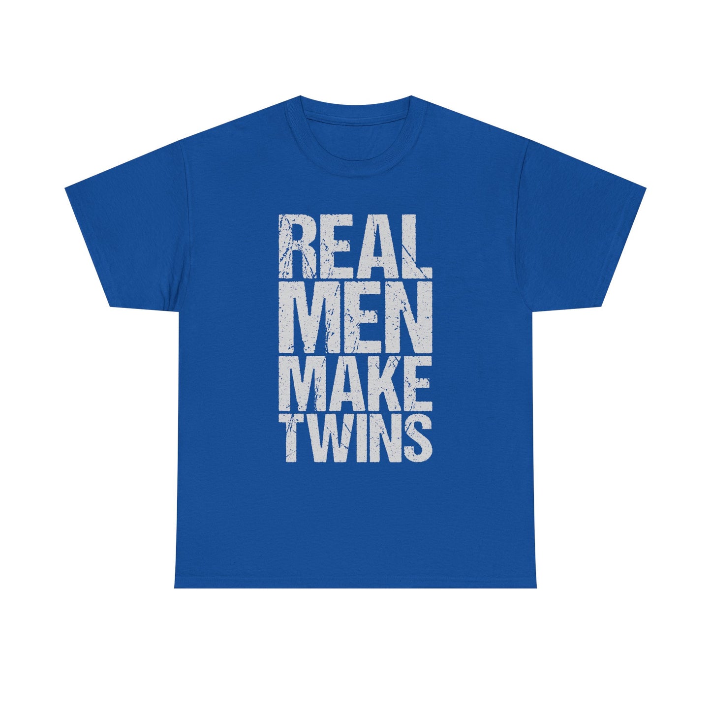 T-Shirt — "Real Men Make Twins" Graphic Tee, Fatherhood Announcement Gift