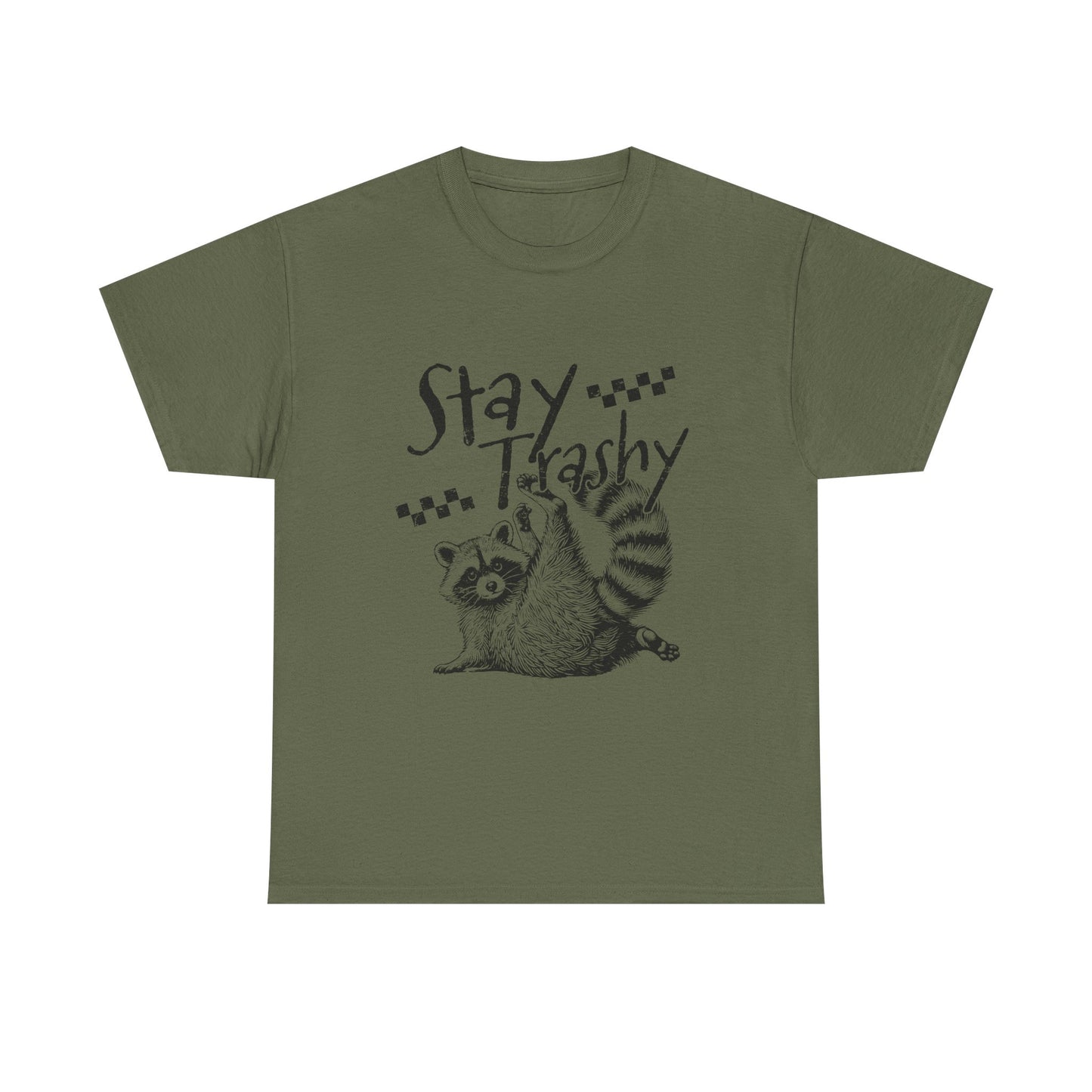 Stay Trashy Raccoon T-Shirt