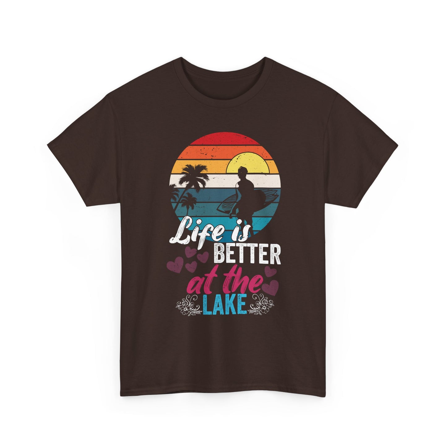 Life Is Better at the Lake T-Shirt