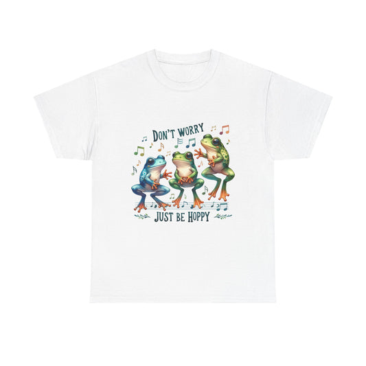Don't Worry, Just Be Hoppy Frog T-Shirt