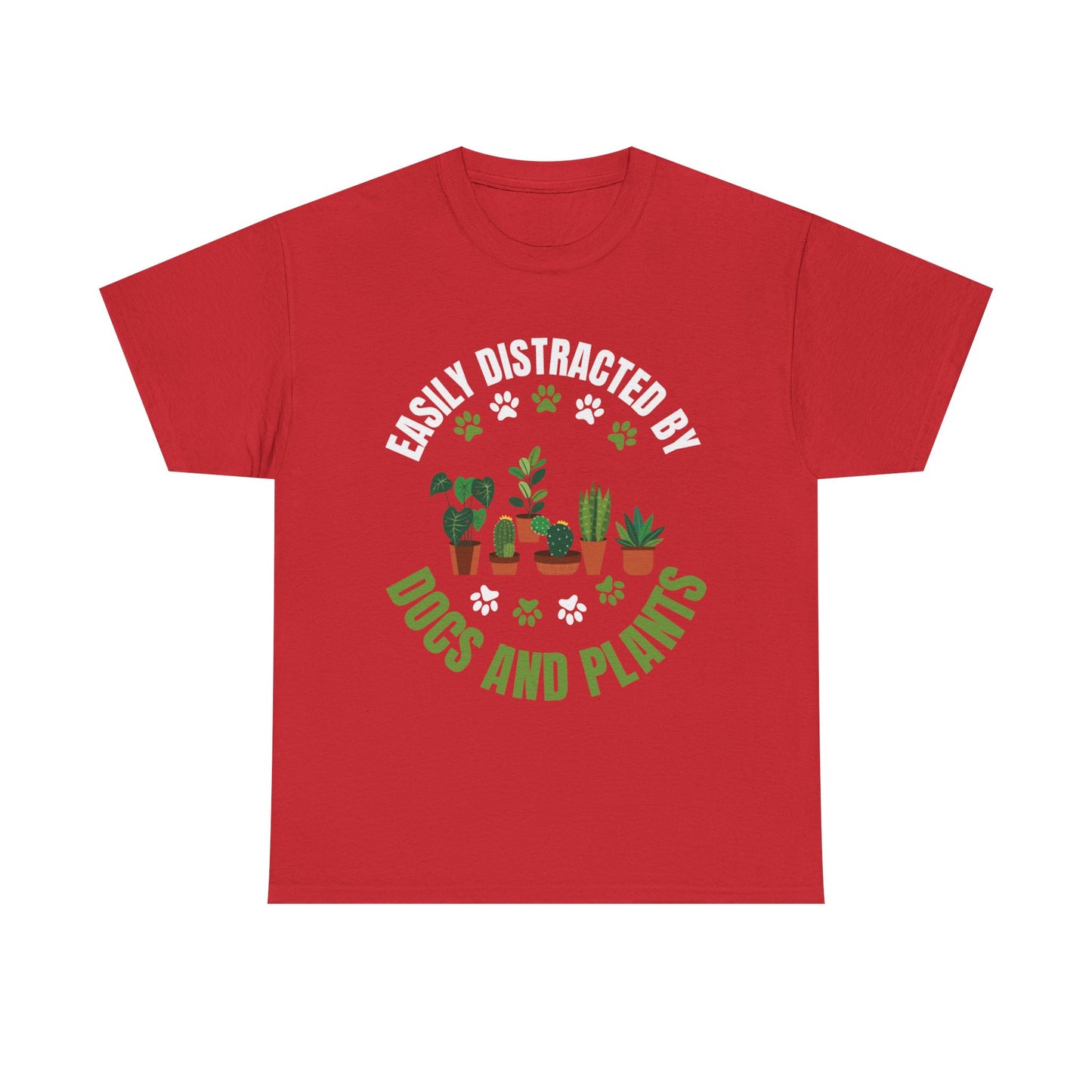 T‑Shirt — "Easily Distracted by Dogs and Plants" Graphic Tee for Dog Lovers & Plant Parents