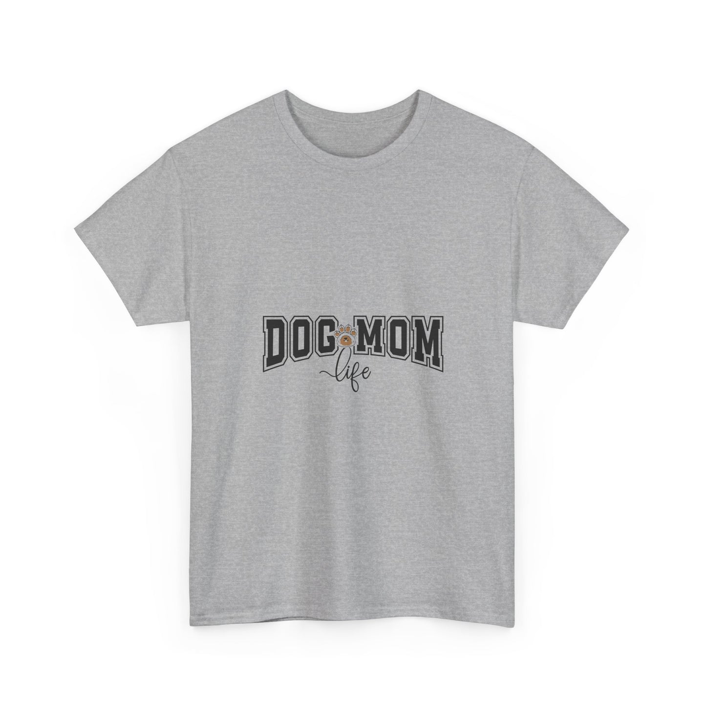 Dog Mom Life T-Shirt — Cute "Dog Mom" Graphic Tee for Pet Lovers
