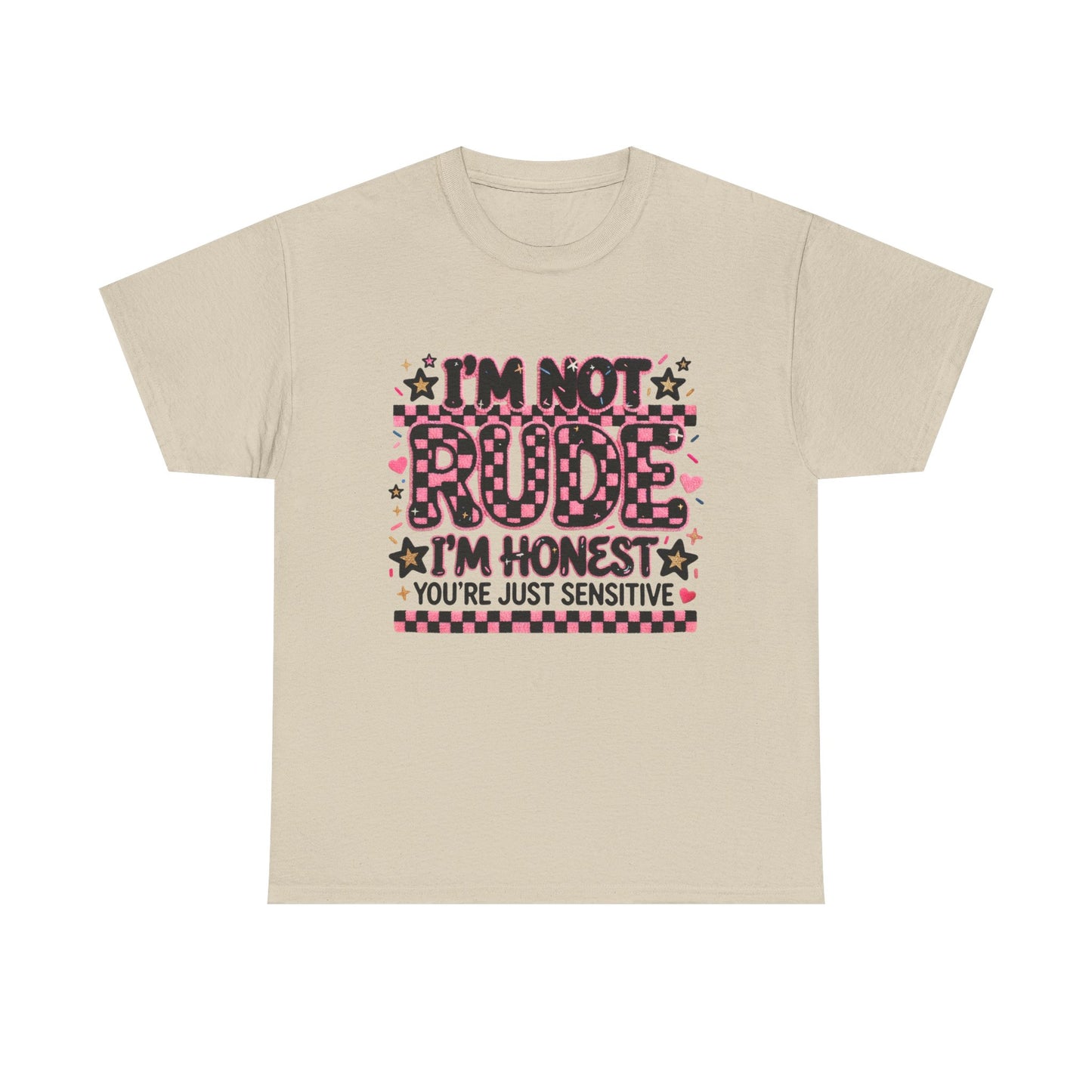 I'm Not Rude I'm Honest Graphic Tee — Funny Sassy Statement T-Shirt