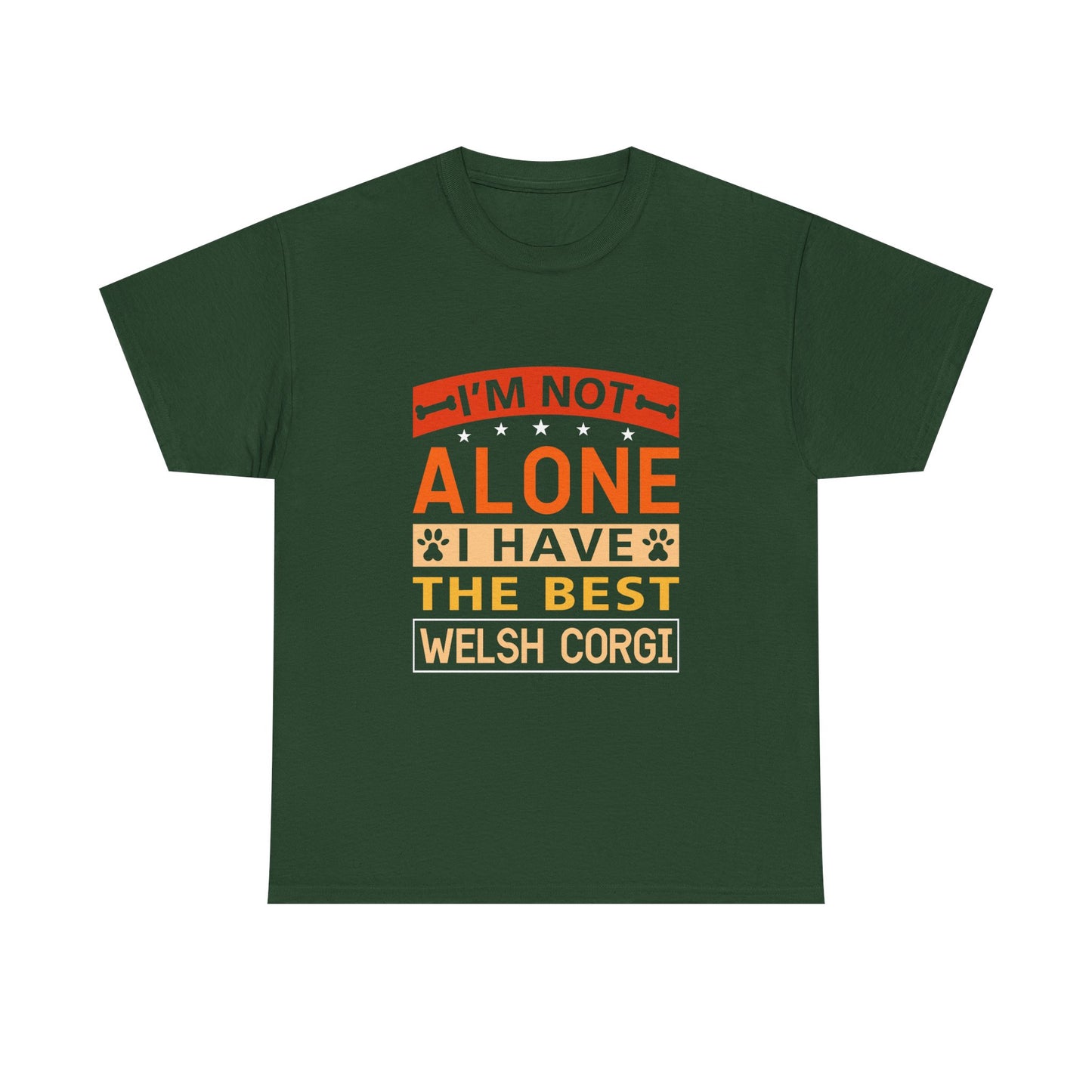 Welsh Corgi T-Shirt – "I'm Not Alone I Have The Best Welsh Corgi" Dog Lover Tee