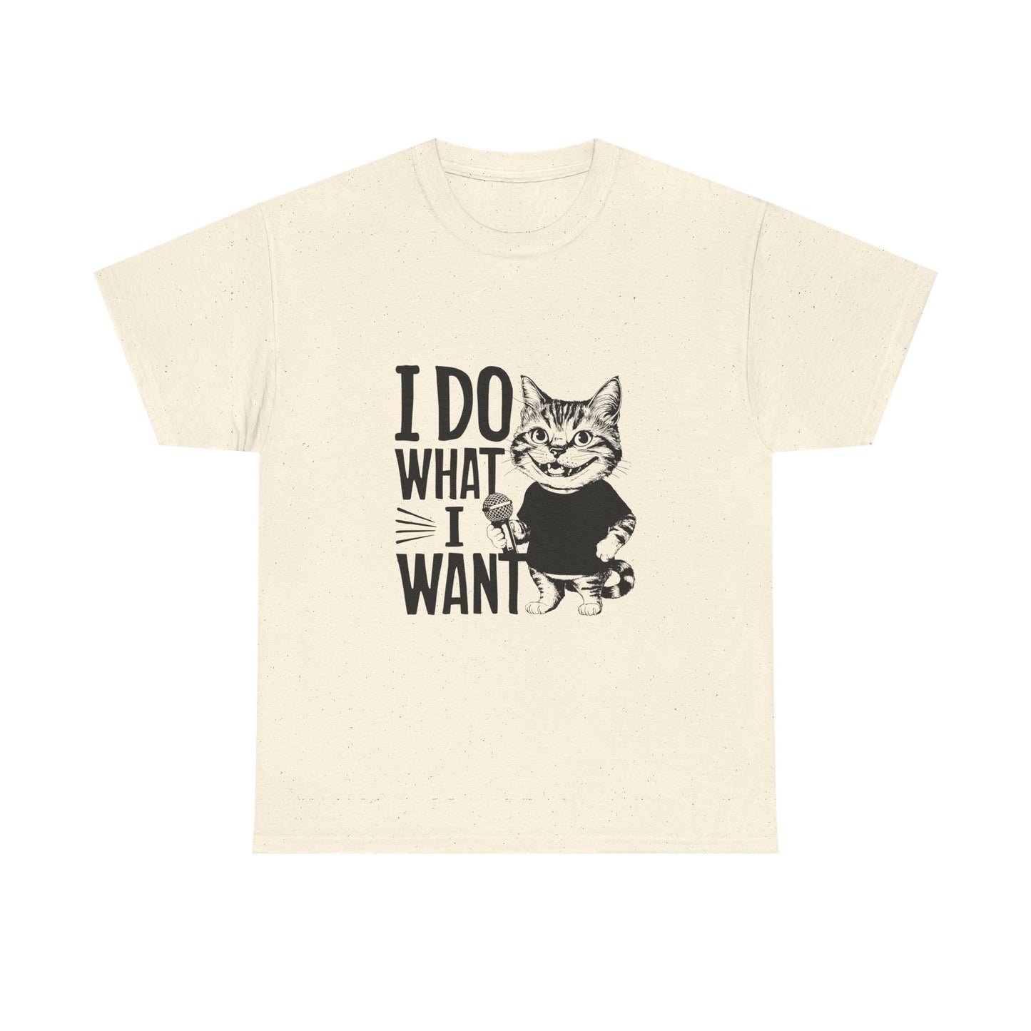 I Do What I Want Cat T-Shirt — Funny Sassy Cat Graphic Tee