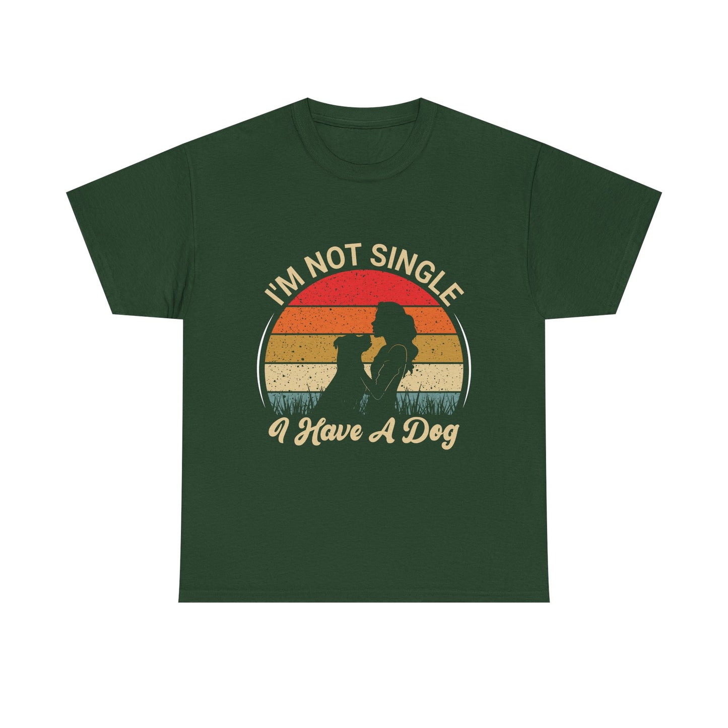 I'm Not Single I Have A Dog - T-Shirt