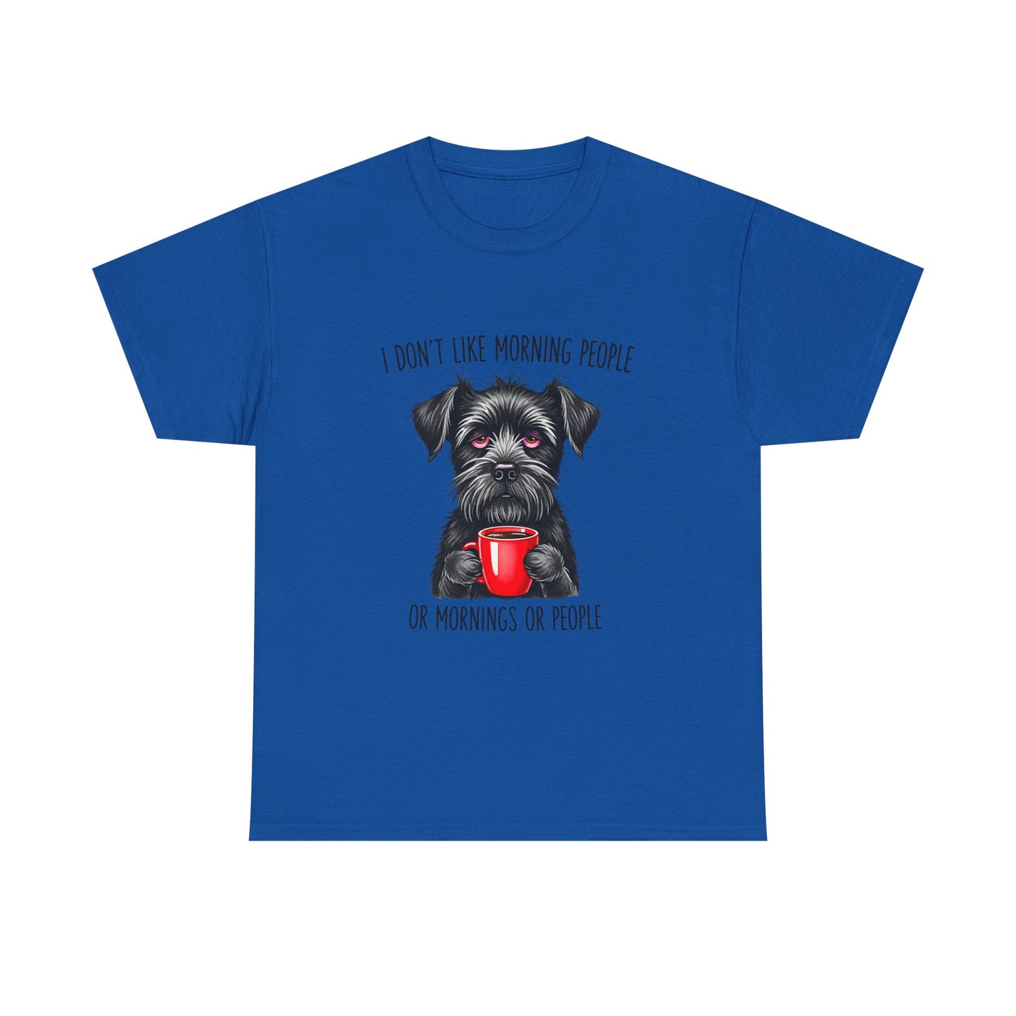Schnauzer Coffee Tee — "I Don't Like Morning People" Graphic T-Shirt